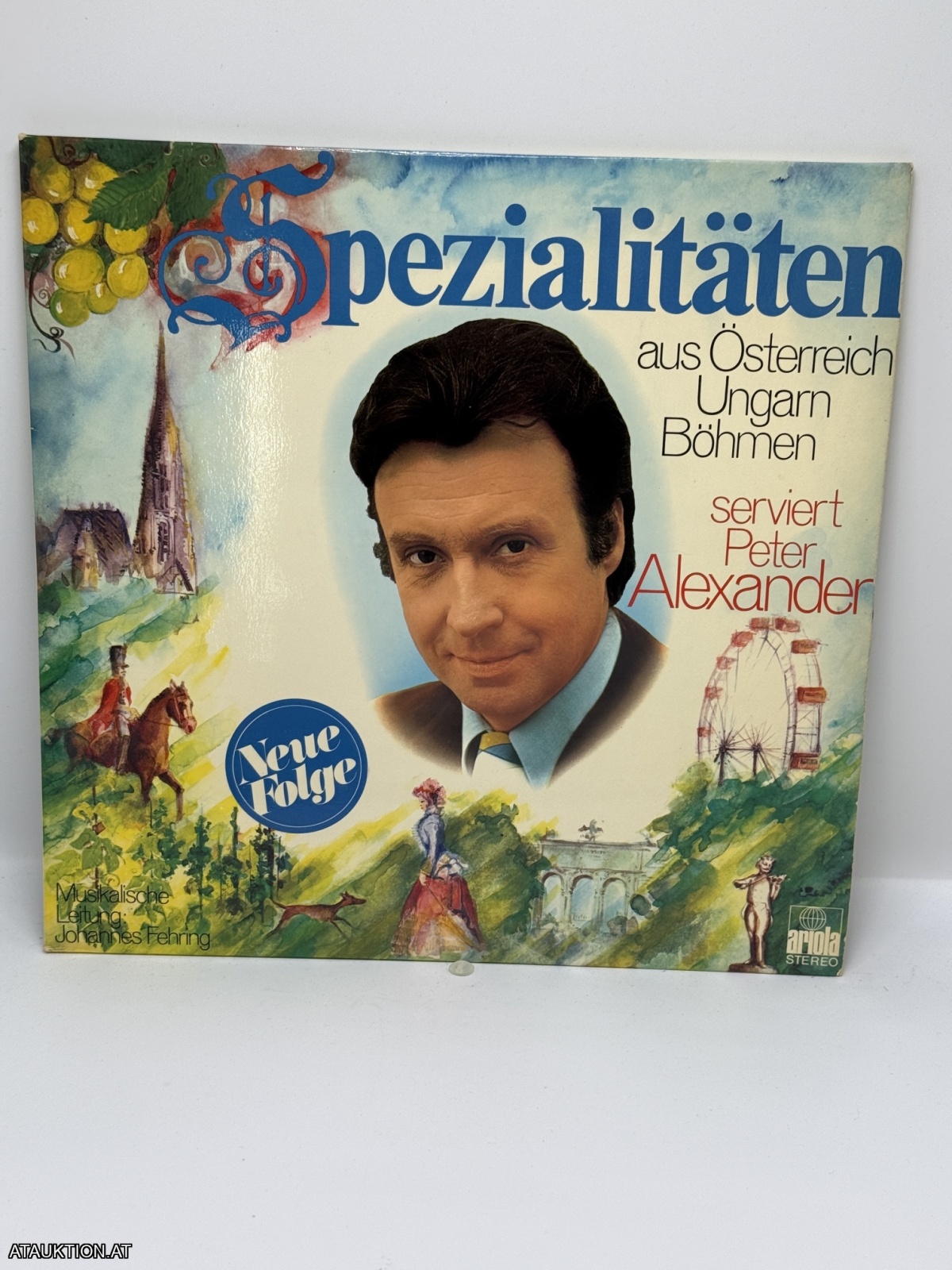 LP / Peter Alexander – Spezialitäten Aus Österreich, Ungarn, Böhmen Serviert Von Peter Alexander