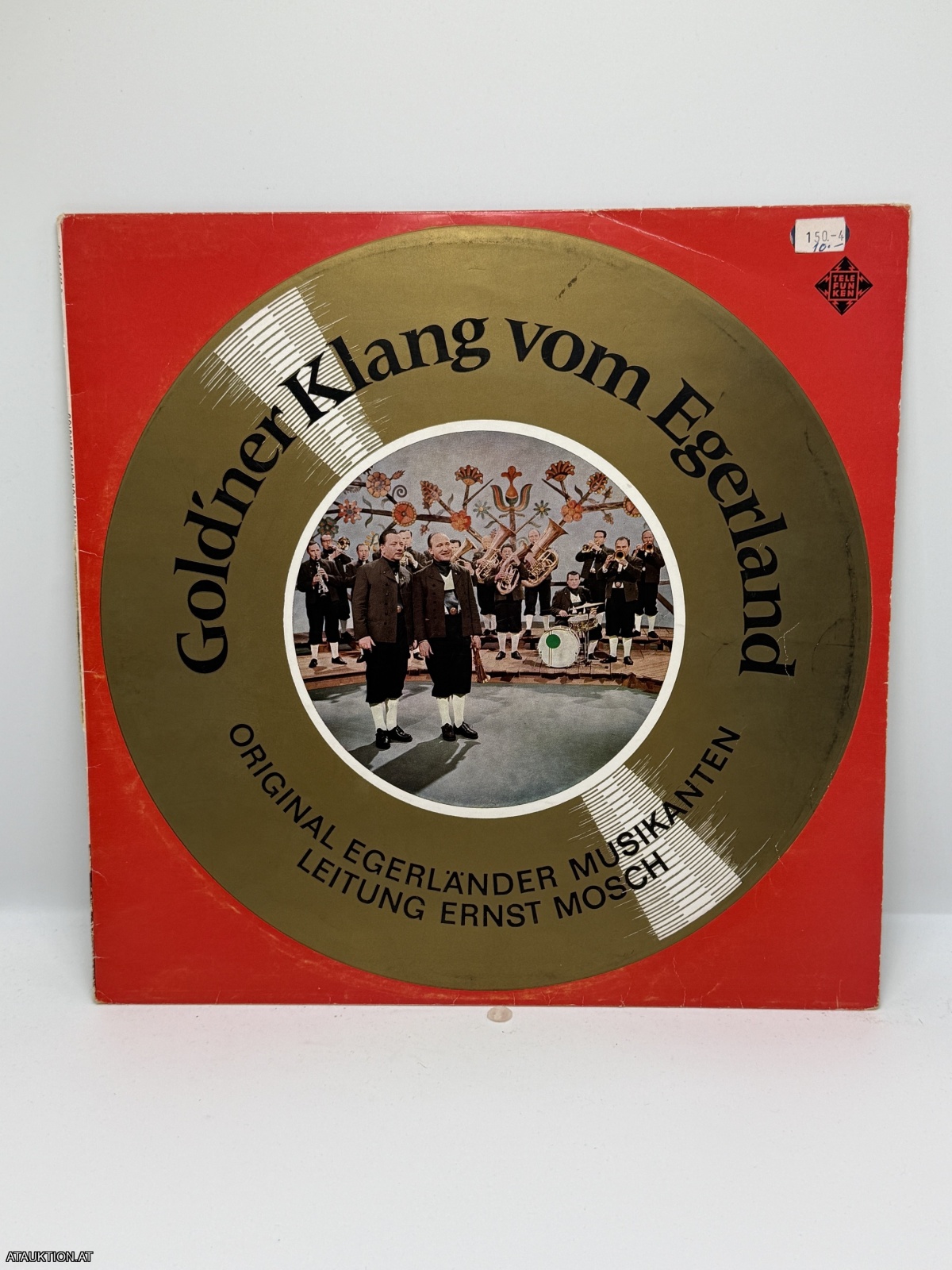 LP / Original Egerländer Musikanten Leitung Ernst Mosch – Gold'ner Klang Vom Egerland