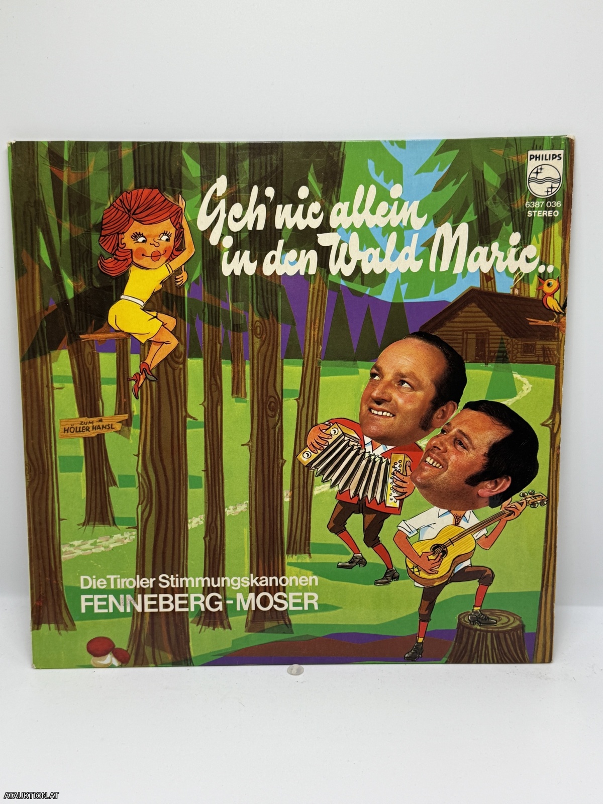 LP / Die Tiroler Stimmungskanonen Fenneberg-Moser – Geh' Nie Allein In Den Wald Marie...