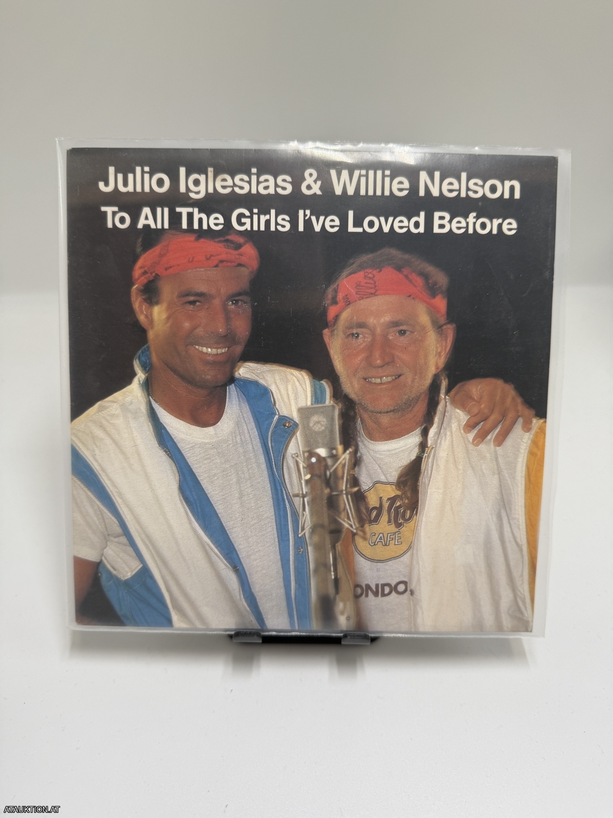 Single / Julio Iglesias & Willie Nelson – To All The Girls I've Loved Before