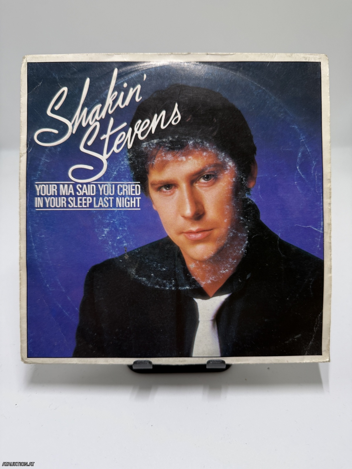 Single / Shakin' Stevens – Your Ma Said You Cried In Your Sleep Last Night