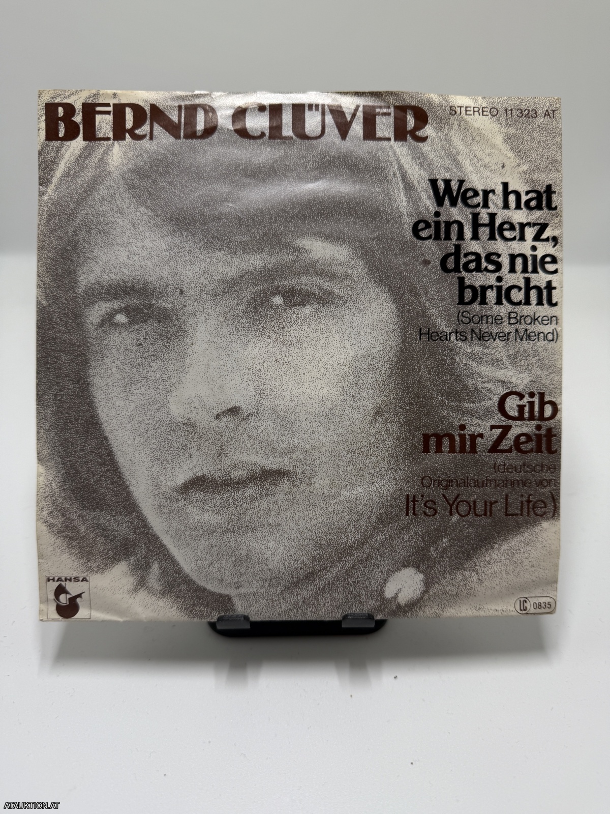 Single / Bernd Clüver – Wer Hat Ein Herz, Das Nie Bricht / Gib Mir Zeit