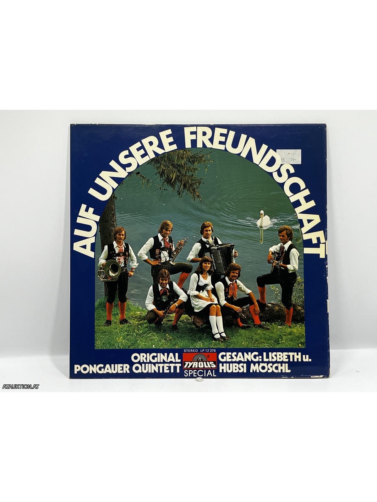 LP / Original Pongauer Quintett , Gesang: Lisbeth U. Hubsi Möschl – Auf Unsere Freundschaft