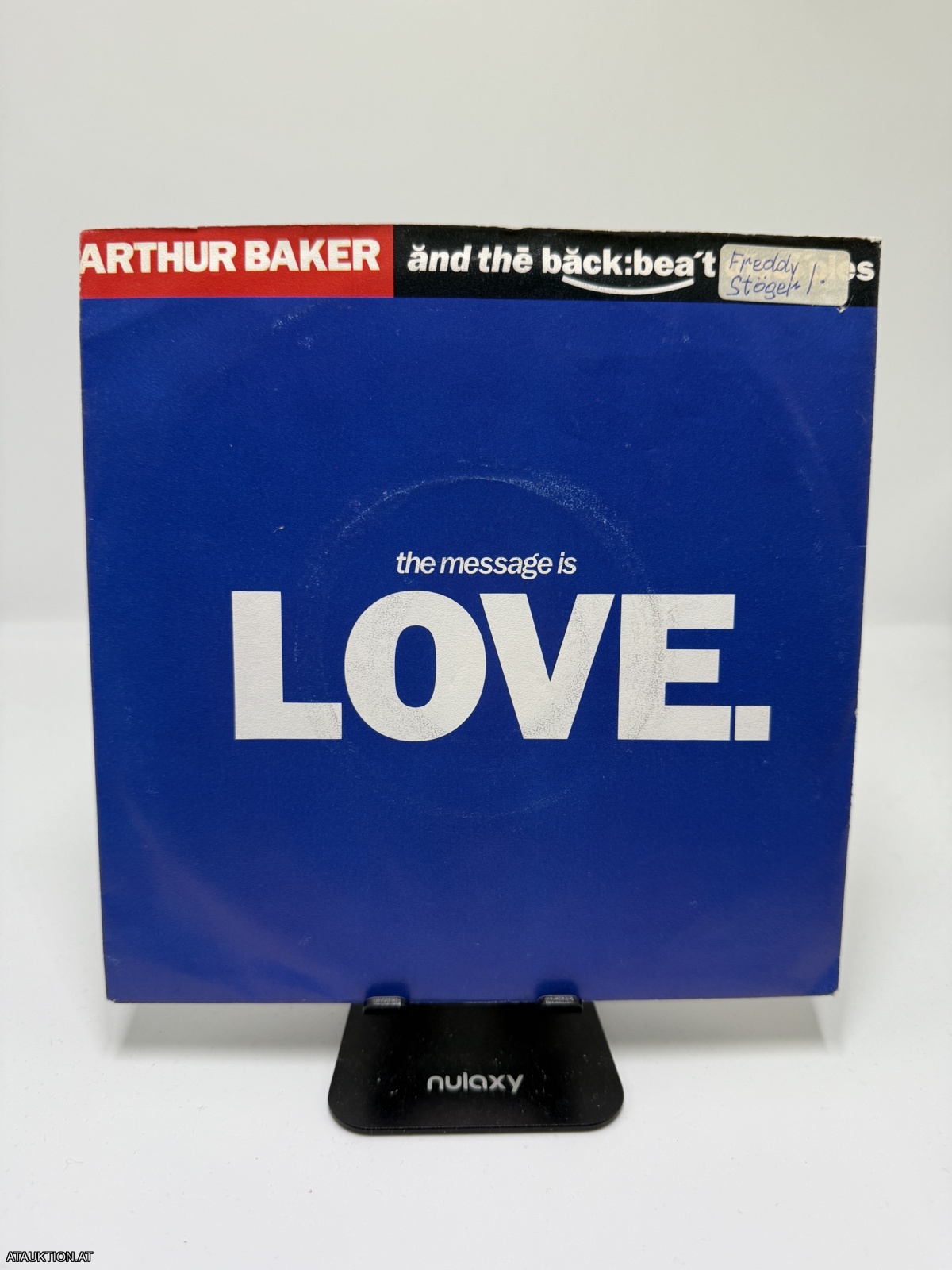 Single / Arthur Baker And The Backbeat Disciples – The Message Is Love.