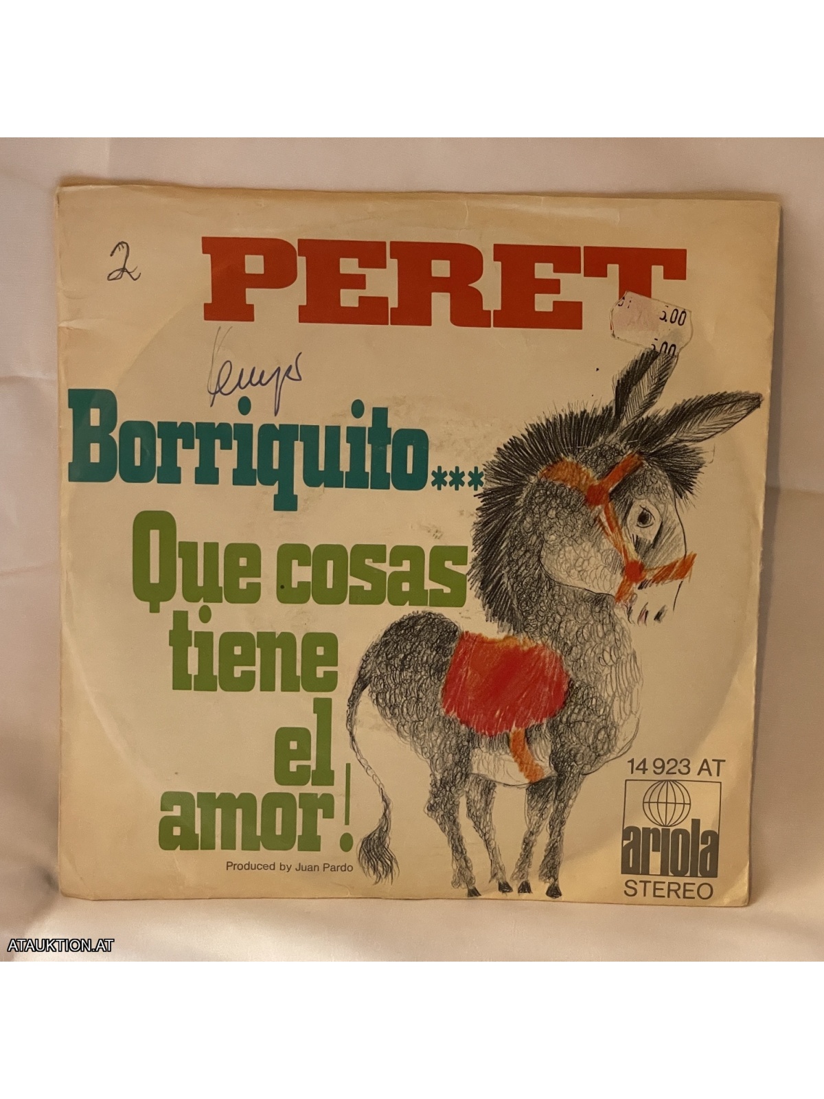 SINGLE / Peret – Borriquito... / Qué Cosas Tiene El Amor!