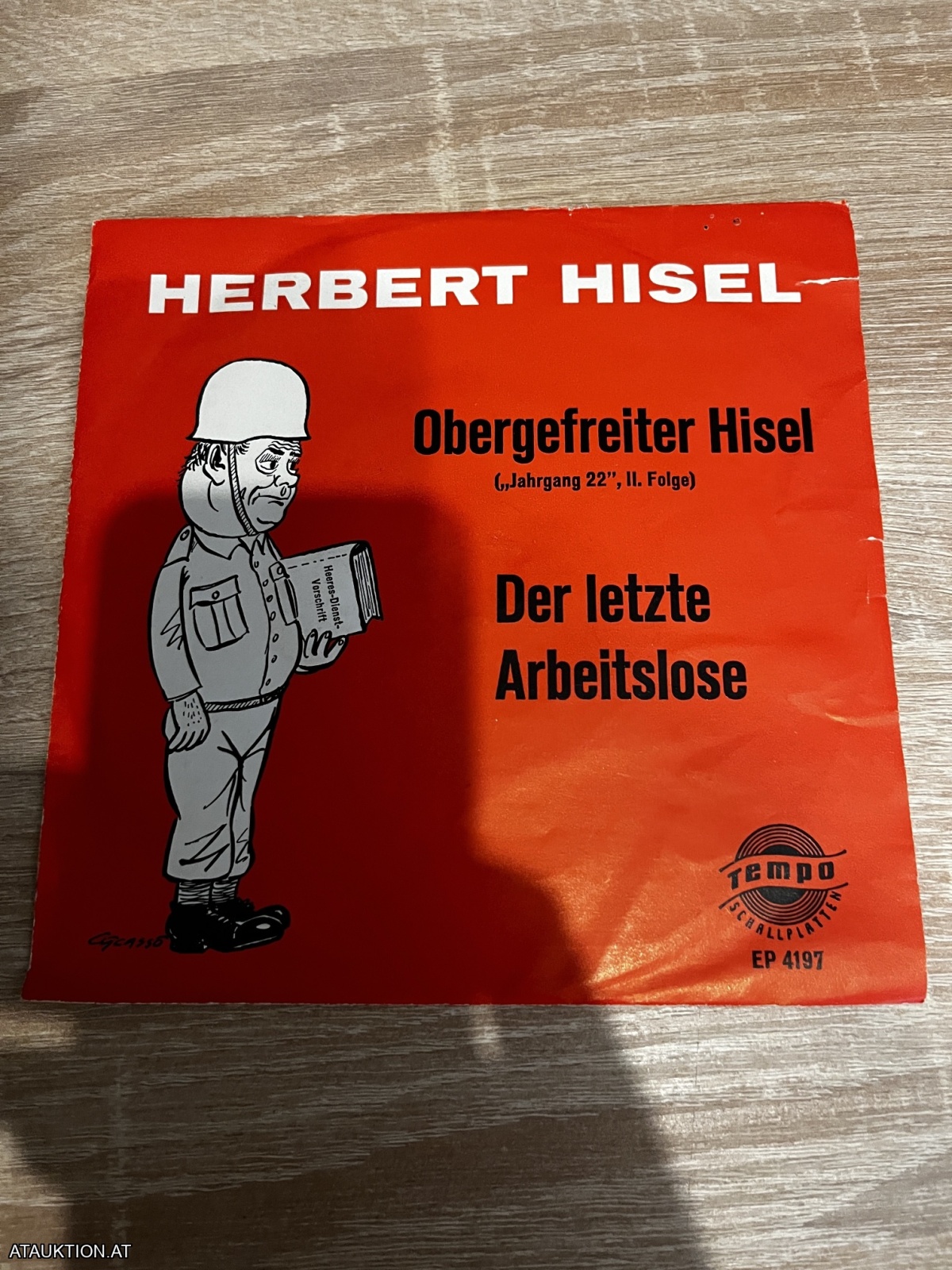 SINGLE / Herbert Hisel – Obergefreiter Hisel („Jahrgang 22“, II. Folge) / Der Letzte Arbeitslose