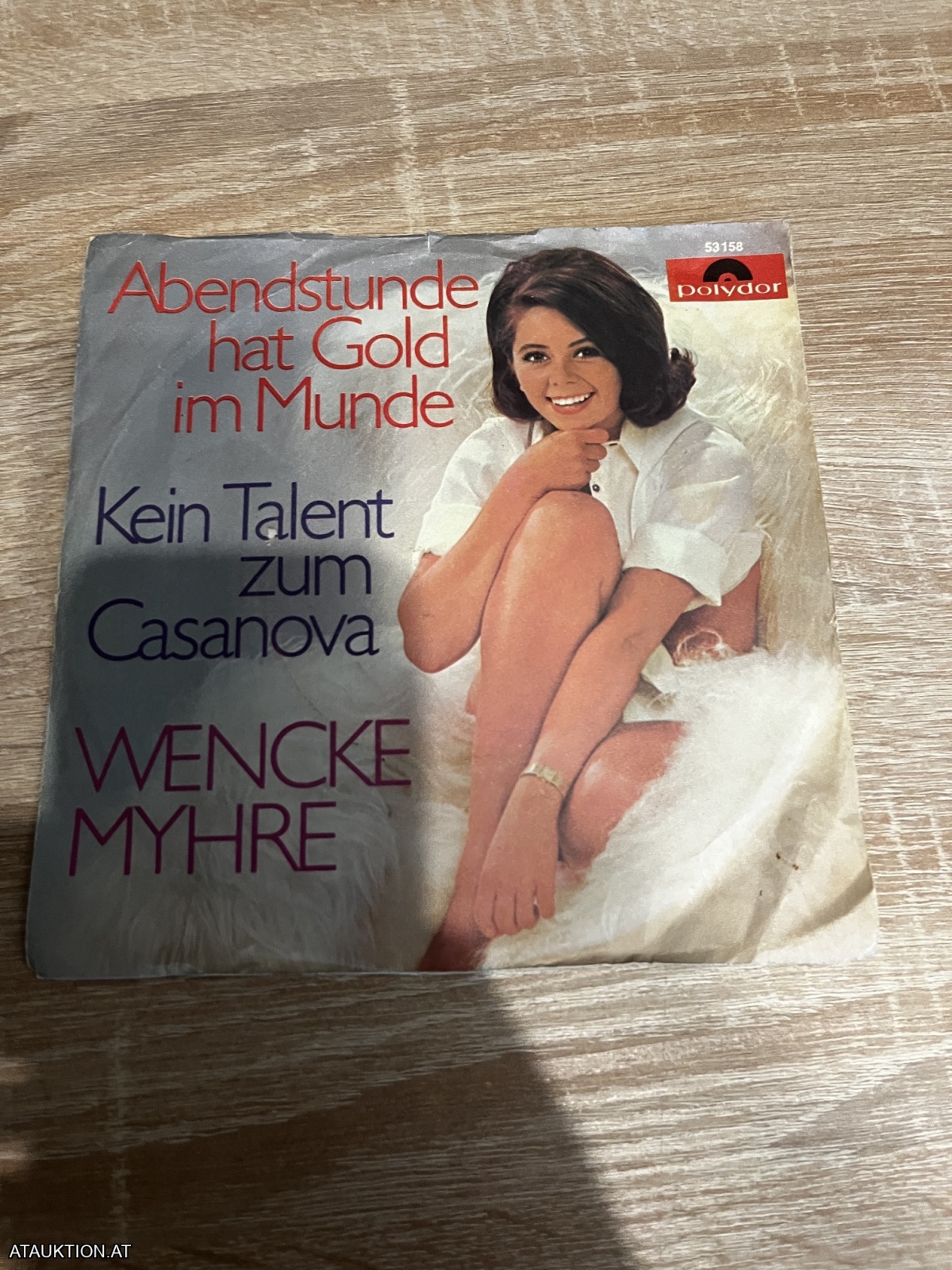 SINGLE / Wencke Myhre – Abendstunde Hat Gold Im Munde / Kein Talent Zum Casanova