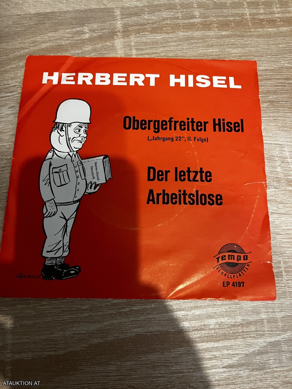 SINGLE / Herbert Hisel – Obergefreiter Hisel („Jahrgang 22“, II. Folge) / Der Letzte Arbeitslose