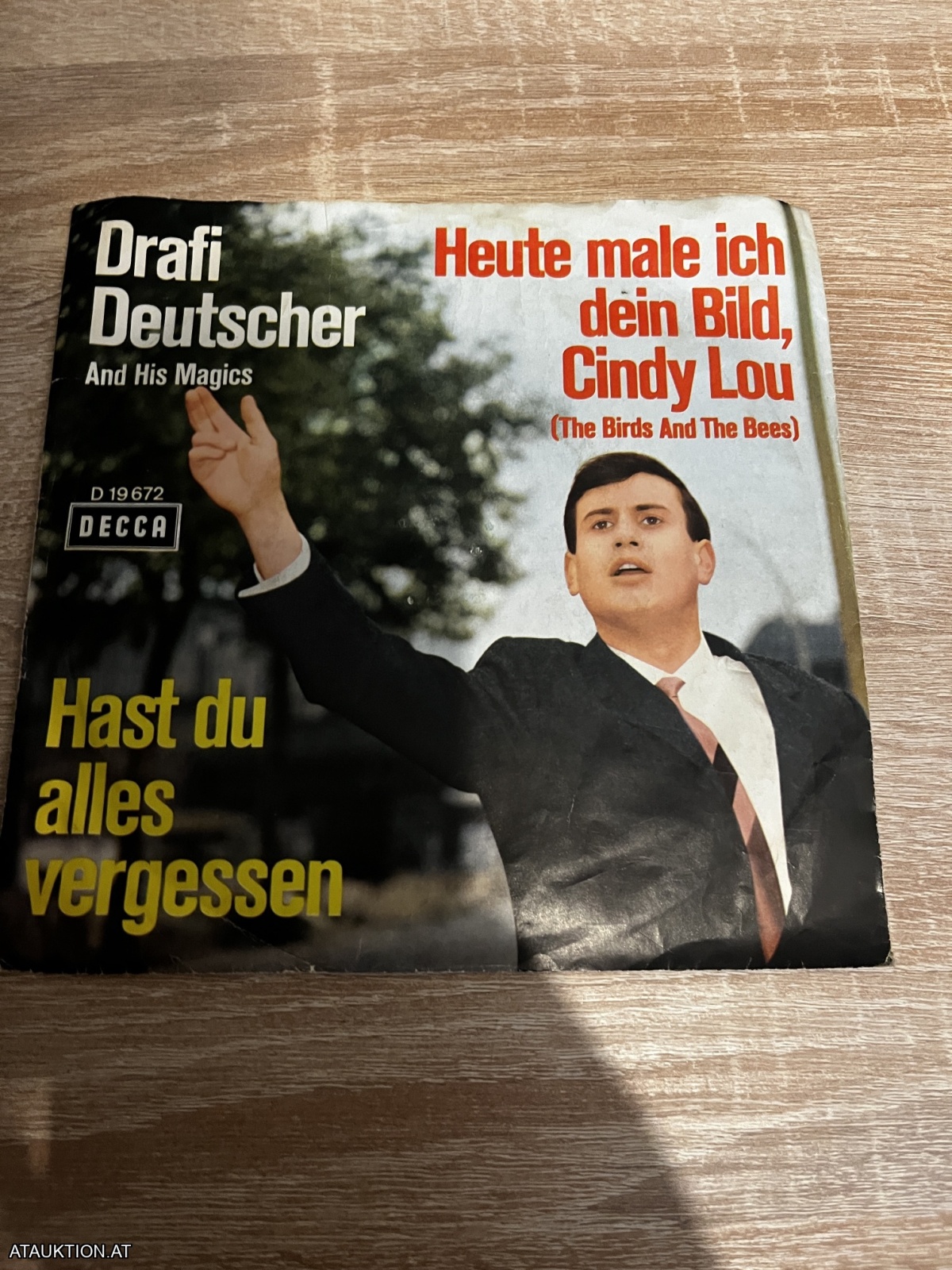 SINGLE / Drafi Deutscher And His Magics – Hast Du Alles Vergessen / Heute Male Ich Dein Bild, Cindy Lou