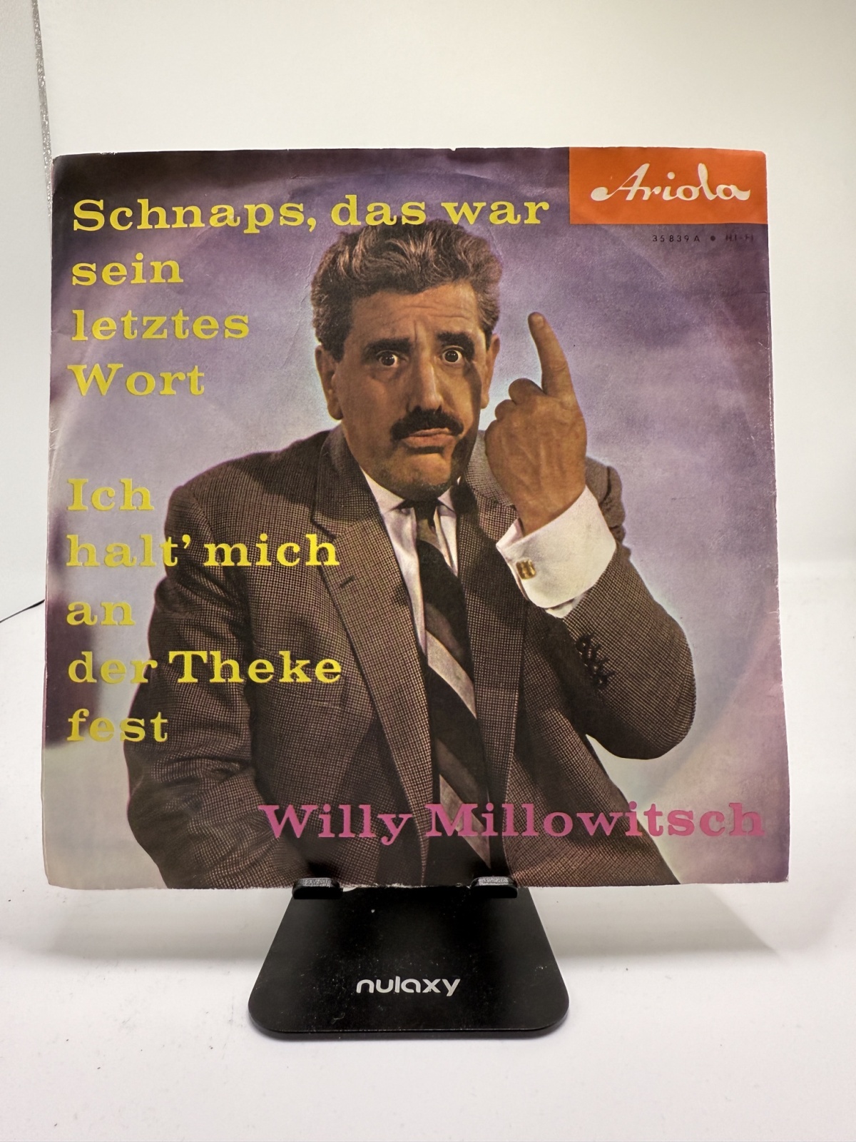 Single / Willy Millowitsch – Schnaps, Das War Sein Letztes Wort / Ich Halt' Mich An Der Theke Fest