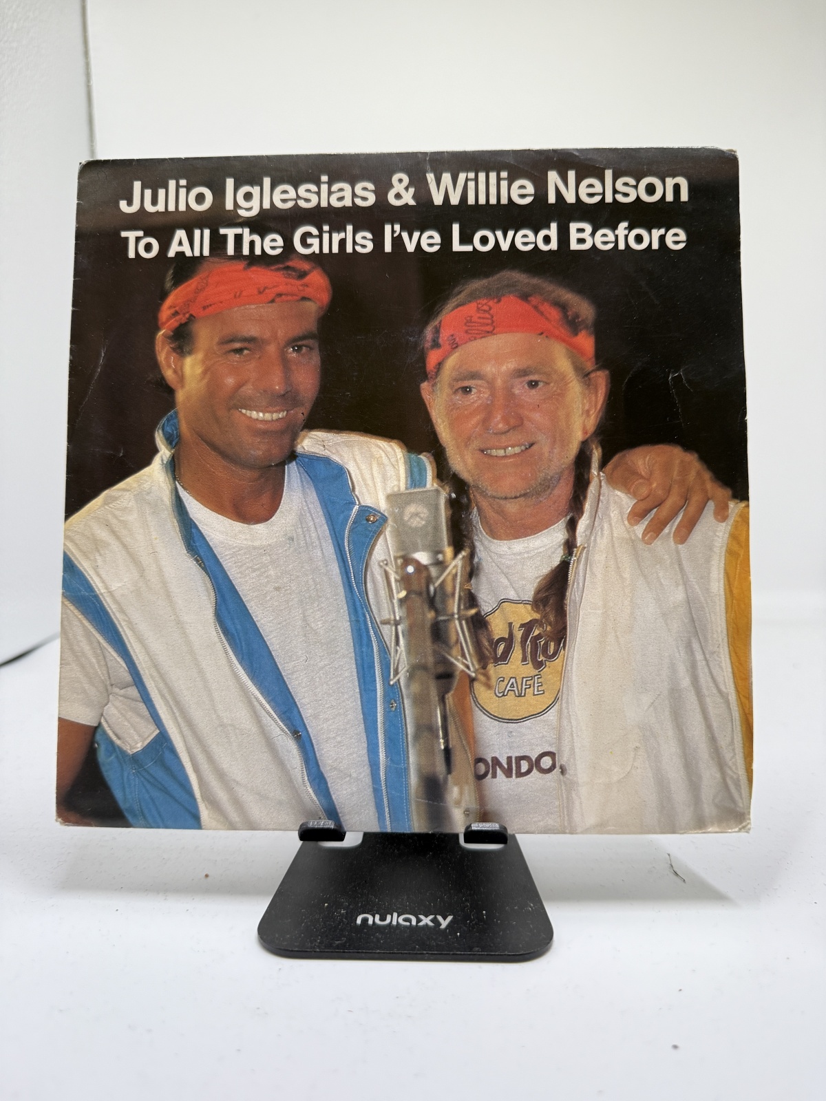 Single / Julio Iglesias & Willie Nelson – To All The Girls I've Loved Before