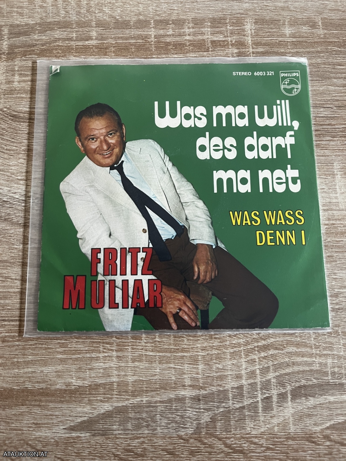 SINGLE / Fritz Muliar - Was ma will, des darf ma net