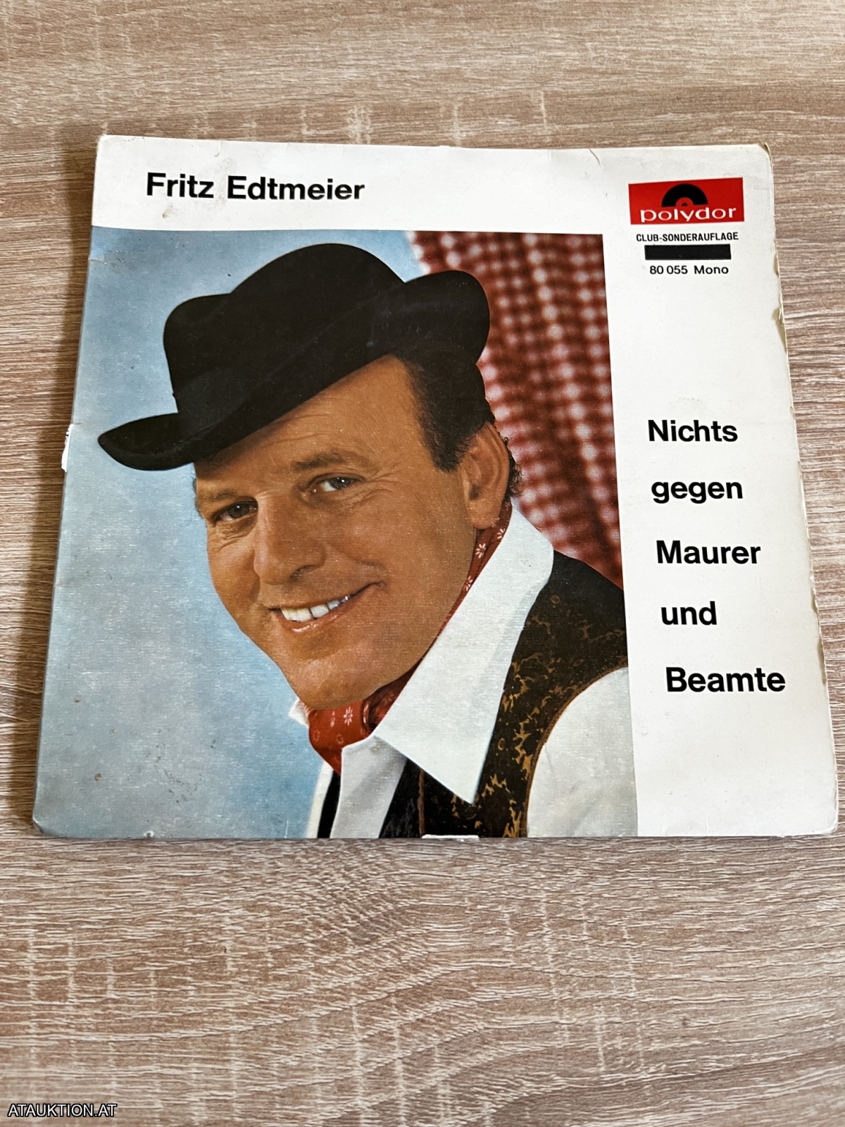 SINGLE / Fritz Edtmeier – Nichts Gegen Maurer Und Beamte