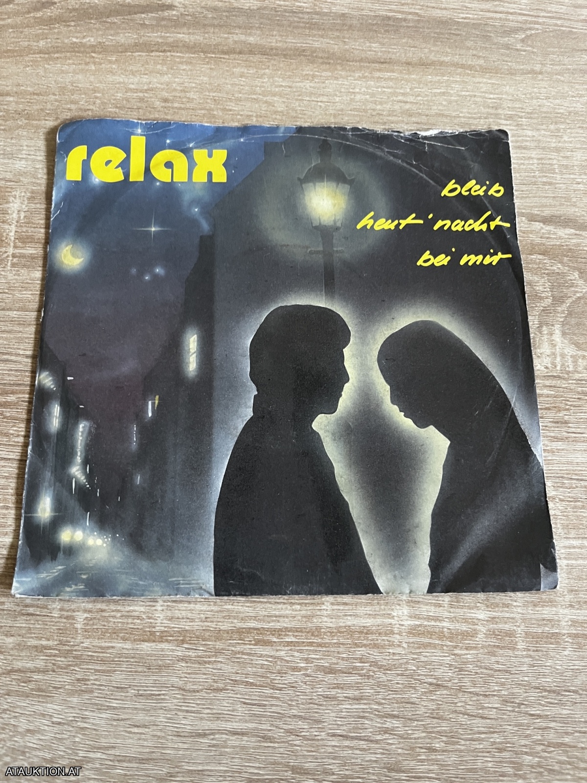 SINGLE / Relax – Bleib Heut' Nacht Bei Mir