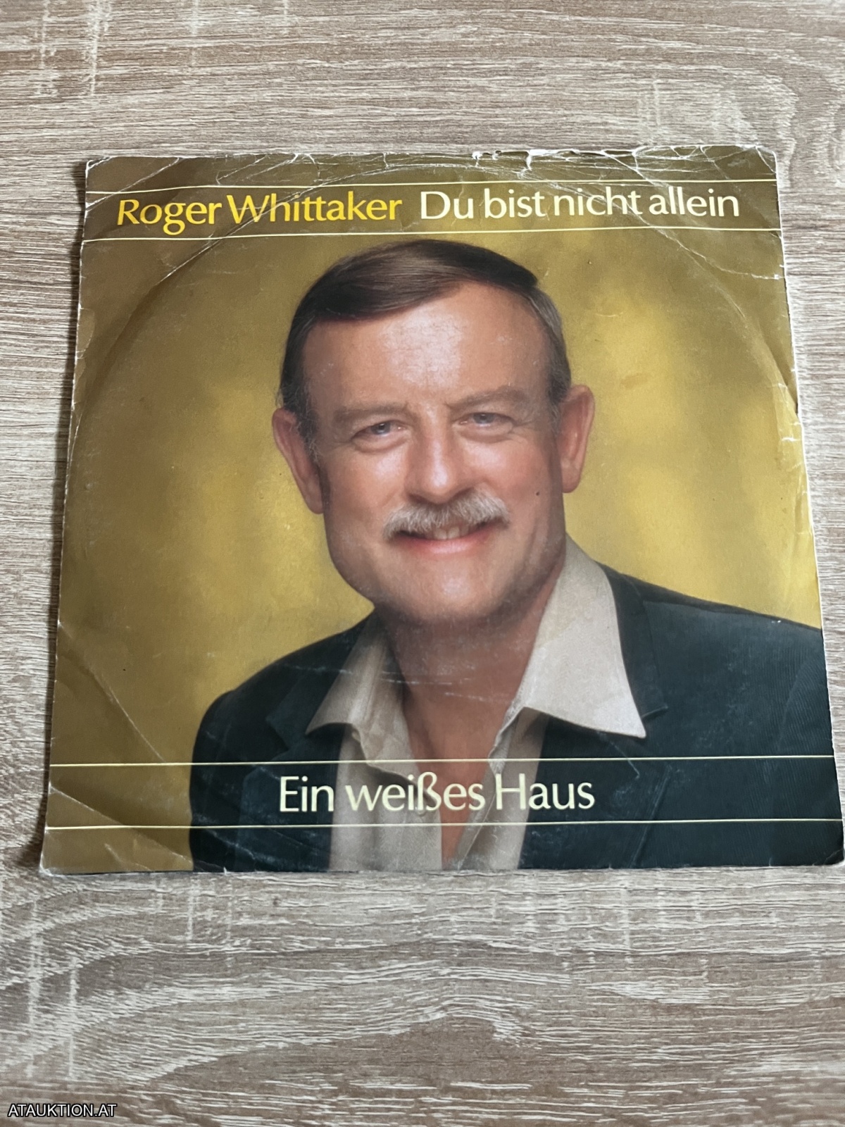 SINGLE / Roger Whittaker – Du - Du Bist Nicht Allein / Ein Weißes Haus