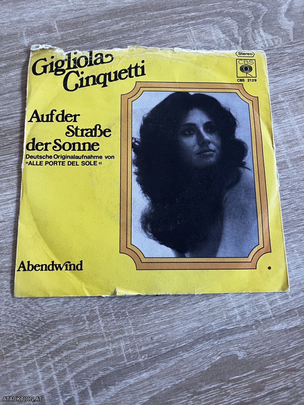 SINGLE / Gigliola Cinquetti – Auf Der Straße Der Sonne = Alle Porte Del Sole