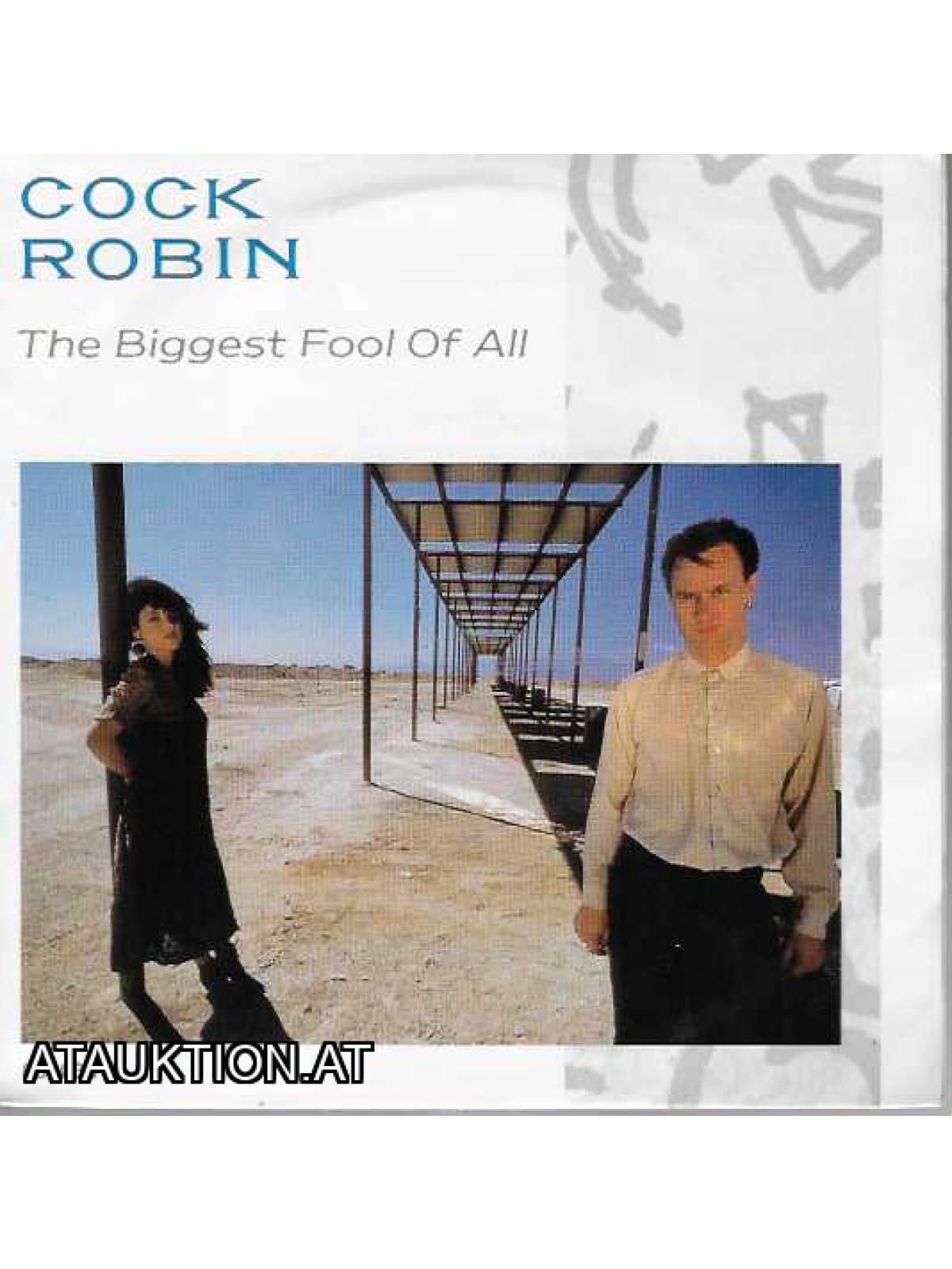 SINGLE / Cock Robin – The Biggest Fool Of All