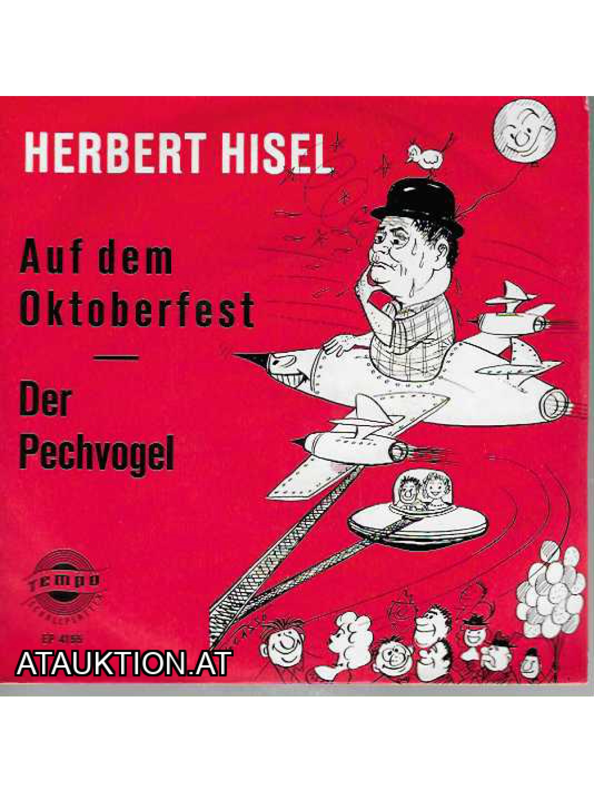 SINGLE / Herbert Hisel – Auf Dem Oktoberfest / Der Pechvogel