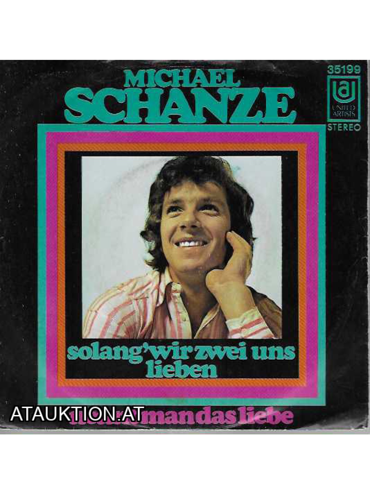 SINGLE / Michael Schanze – Solang' Wir Zwei Uns Lieben