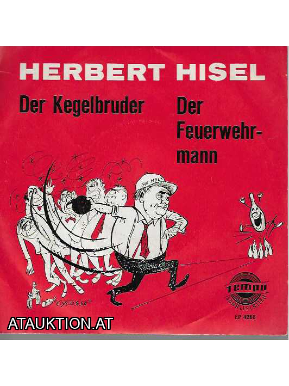 SINGLE / Herbert Hisel – Der Kegelbruder / Der Feuerwehrmann