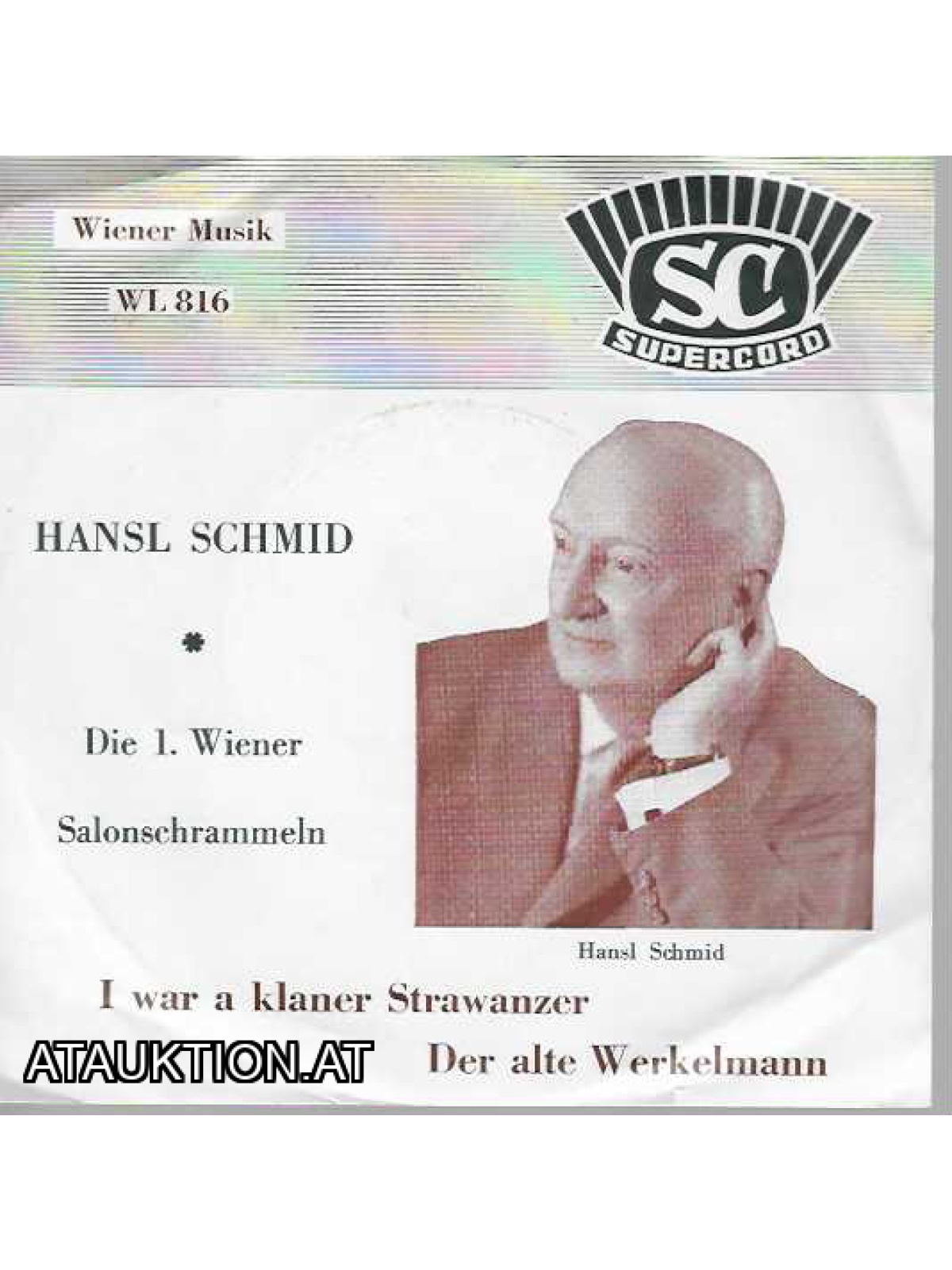 SINGLE / Hansl Schmid, Die 1. Wiener-Salon-Schrammeln – Der alte Werkelmann