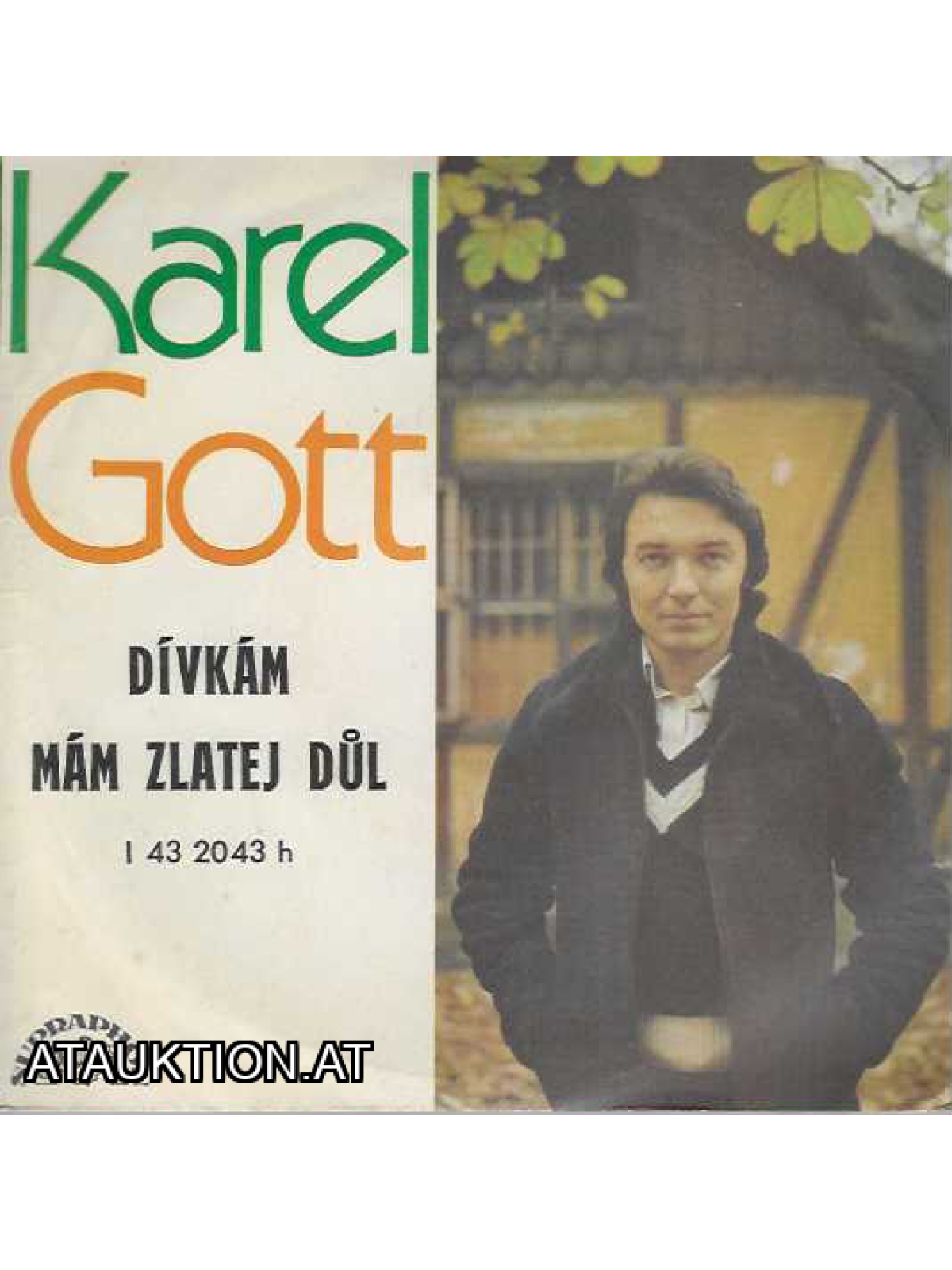 SINGLE / Karel Gott – Dívkám / Mám Zlatej Důl