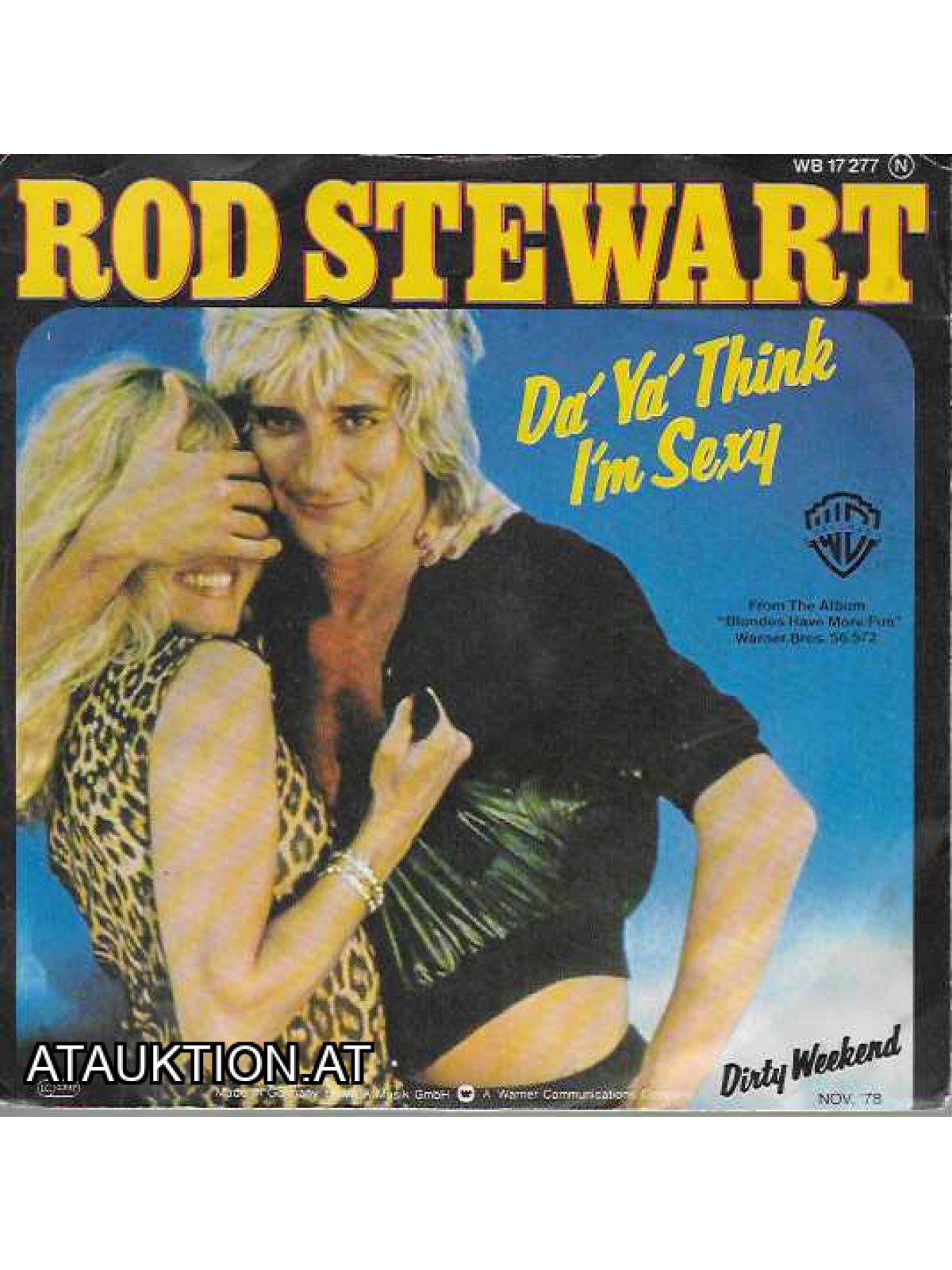 SINGLE / Rod Stewart – Da' Ya' Think I'm Sexy