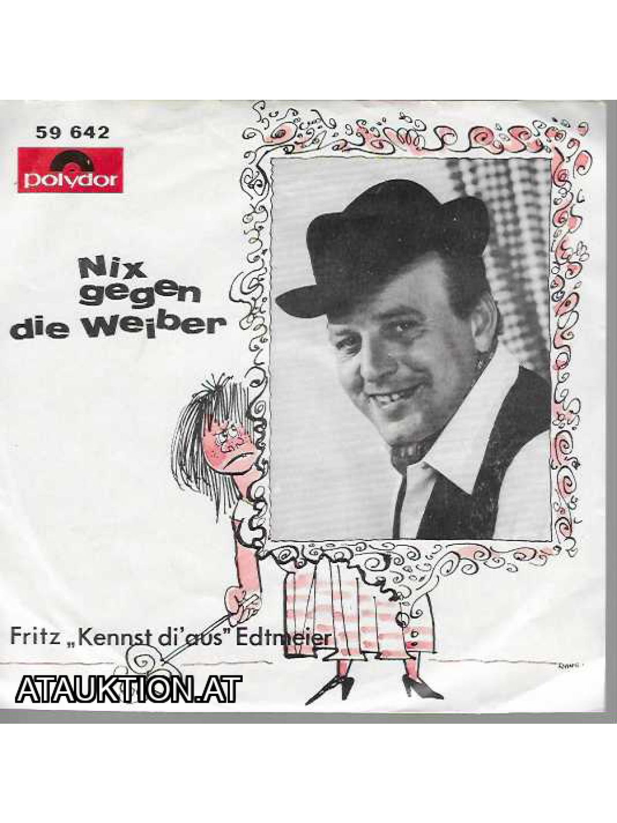 SINGLE / Fritz "Kennst Di' Aus" Edtmeier – Nix Gegen Die Weiber