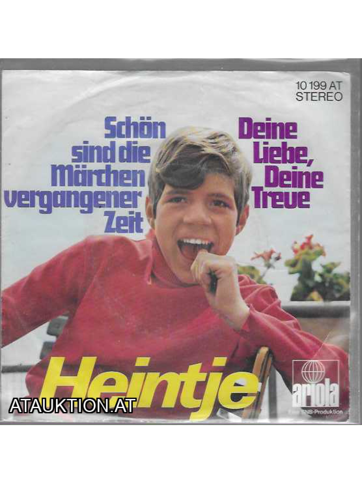 SINGLE / Heintje – Schön Sind Die Märchen Vergangener Zeit / Deine Liebe, Deine Treue