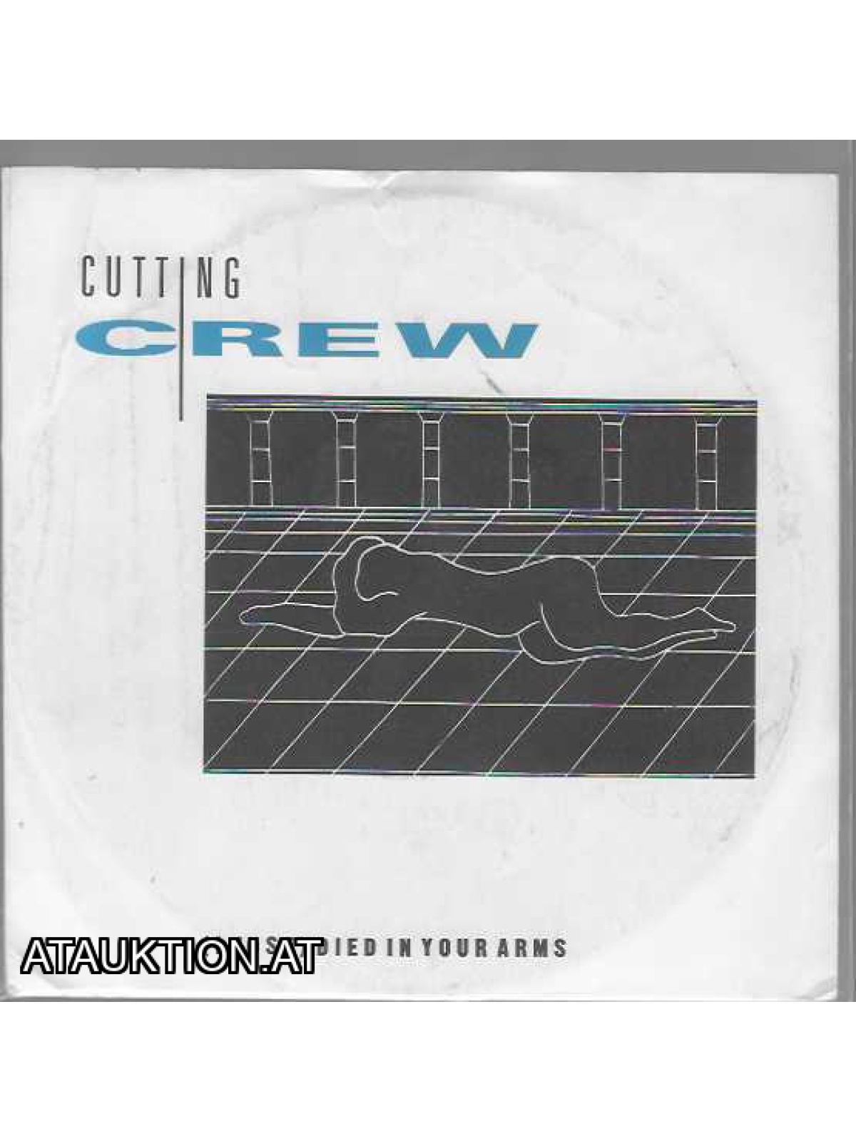 SINGLE / Cutting Crew – (I Just) Died In Your Arms