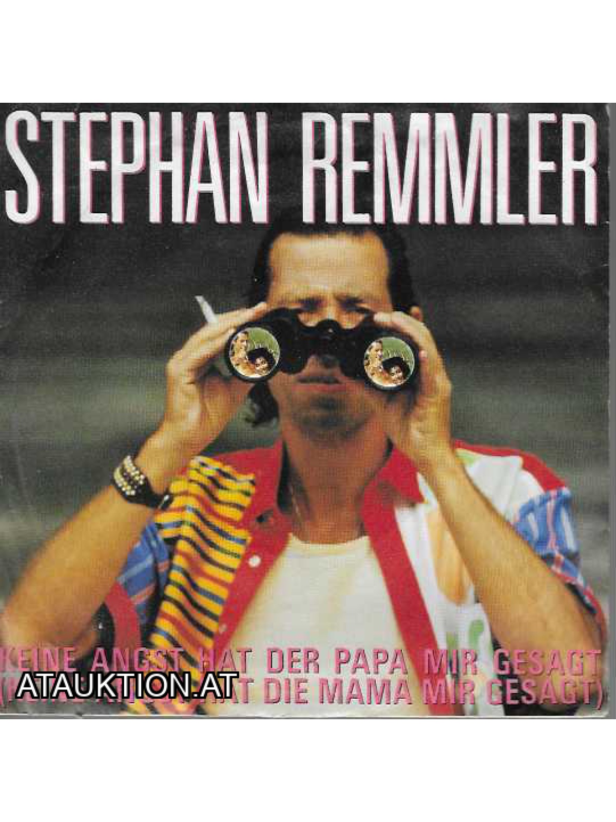 SINGLE / Stephan Remmler – Keine Angst Hat Der Papa Mir Gesagt (Keine Angst Hat Die Mama Mir Gesagt)