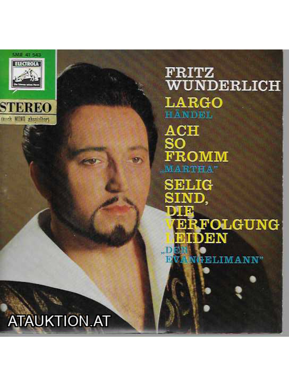 SINGLE / Fritz Wunderlich – Largo / Ach So Fromm / Selig Sind, Die Verfolgung Leiden