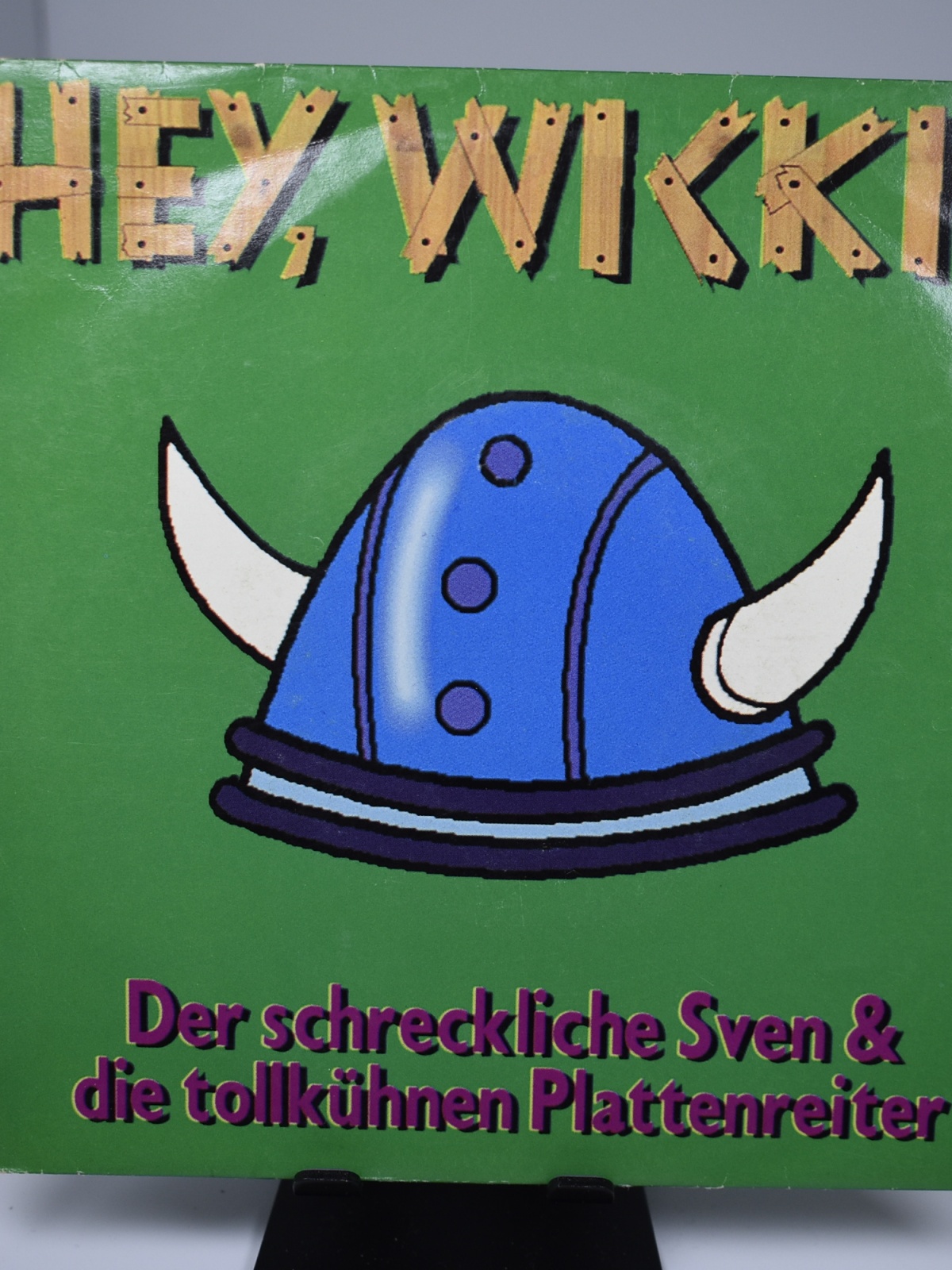 Single / Der Schreckliche Sven & Die Tollkühnen Plattenreiter – Hey, Wickie