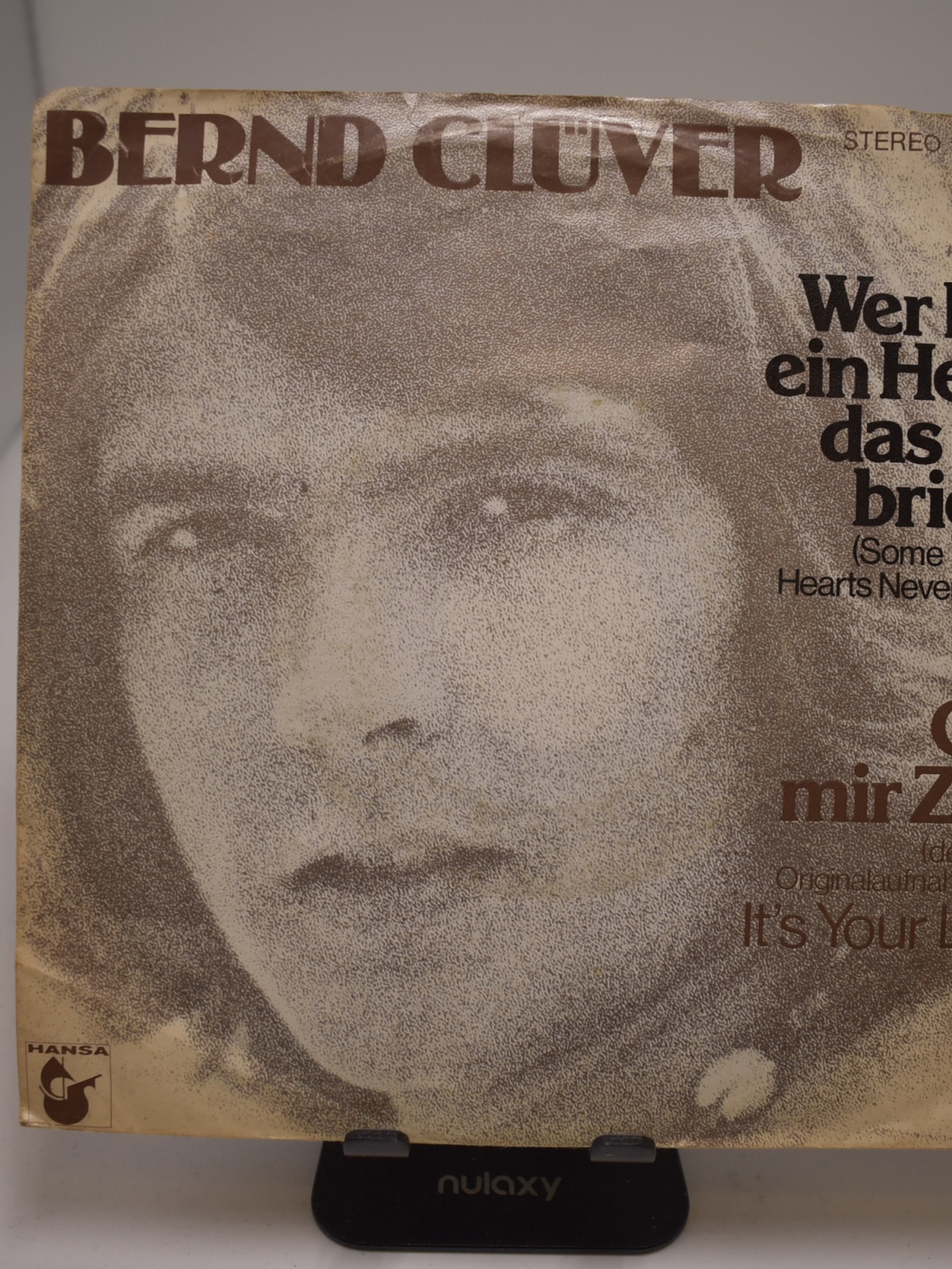 Single / Bernd Clüver – Wer Hat Ein Herz, Das Nie Bricht / Gib Mir Zeit