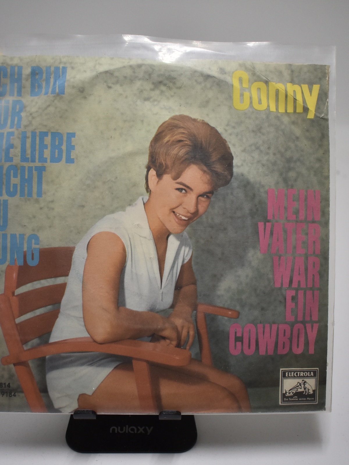 Single / Conny – Ich Bin Für Die Liebe Nicht Zu Jung / Mein Vater War Ein Cowboy