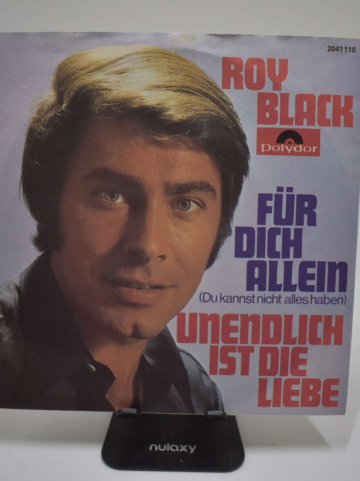 Single / Roy Black – Für Dich Allein (Du Kannst Nicht Alles Haben) / Unendlich Ist Die Liebe