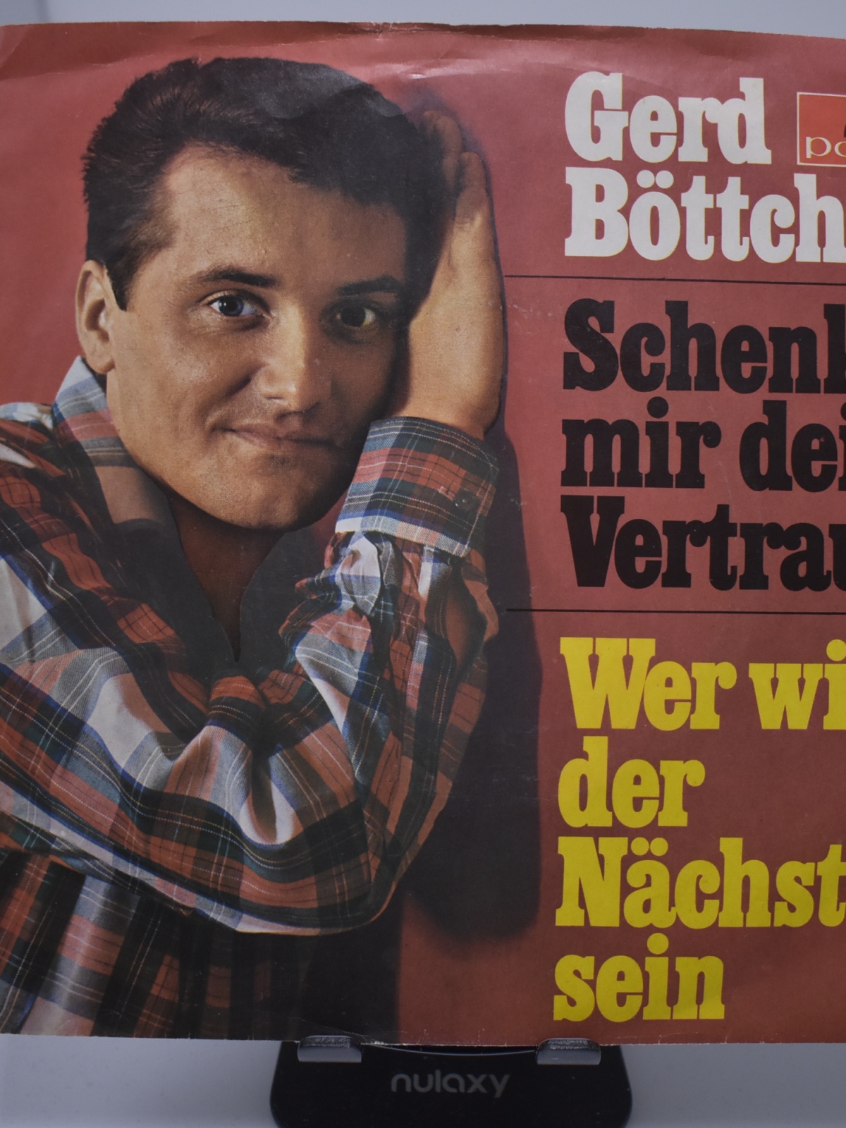 Single / Gerd Böttcher – Schenk' Mir Dein Vertrauen / Wer Wird Der Nächste Sein