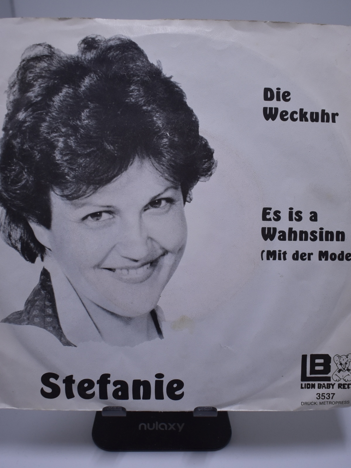 Single / Stefanie – Die Weckuhr / Es Is A Wahnsinn (Mit Der Mode)