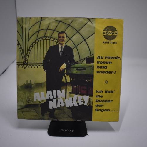 Single / Alain Nancey – Au Revoir, Komm Bald Wieder ! / Ich Lieb' Die Bücher Der Sagan ...