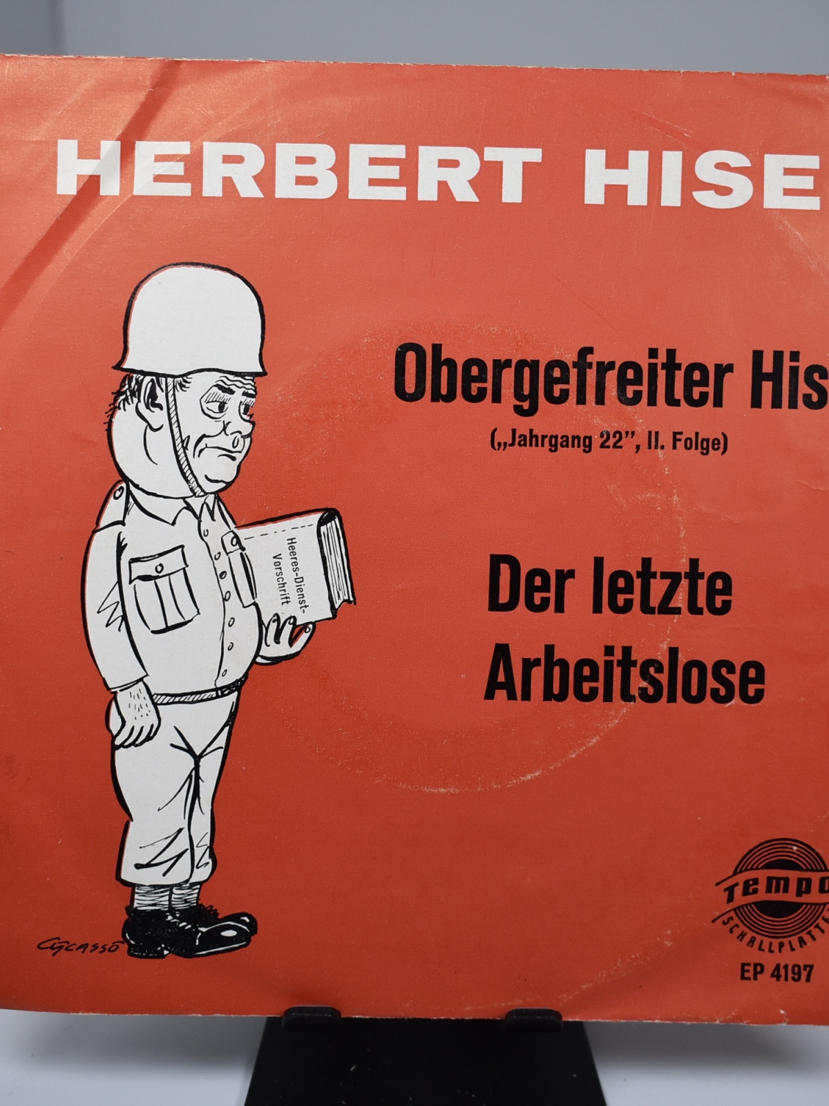 Single / Herbert Hisel – Obergefreiter Hisel („Jahrgang 22“, II. Folge) / Der Letzte Arbeitslose