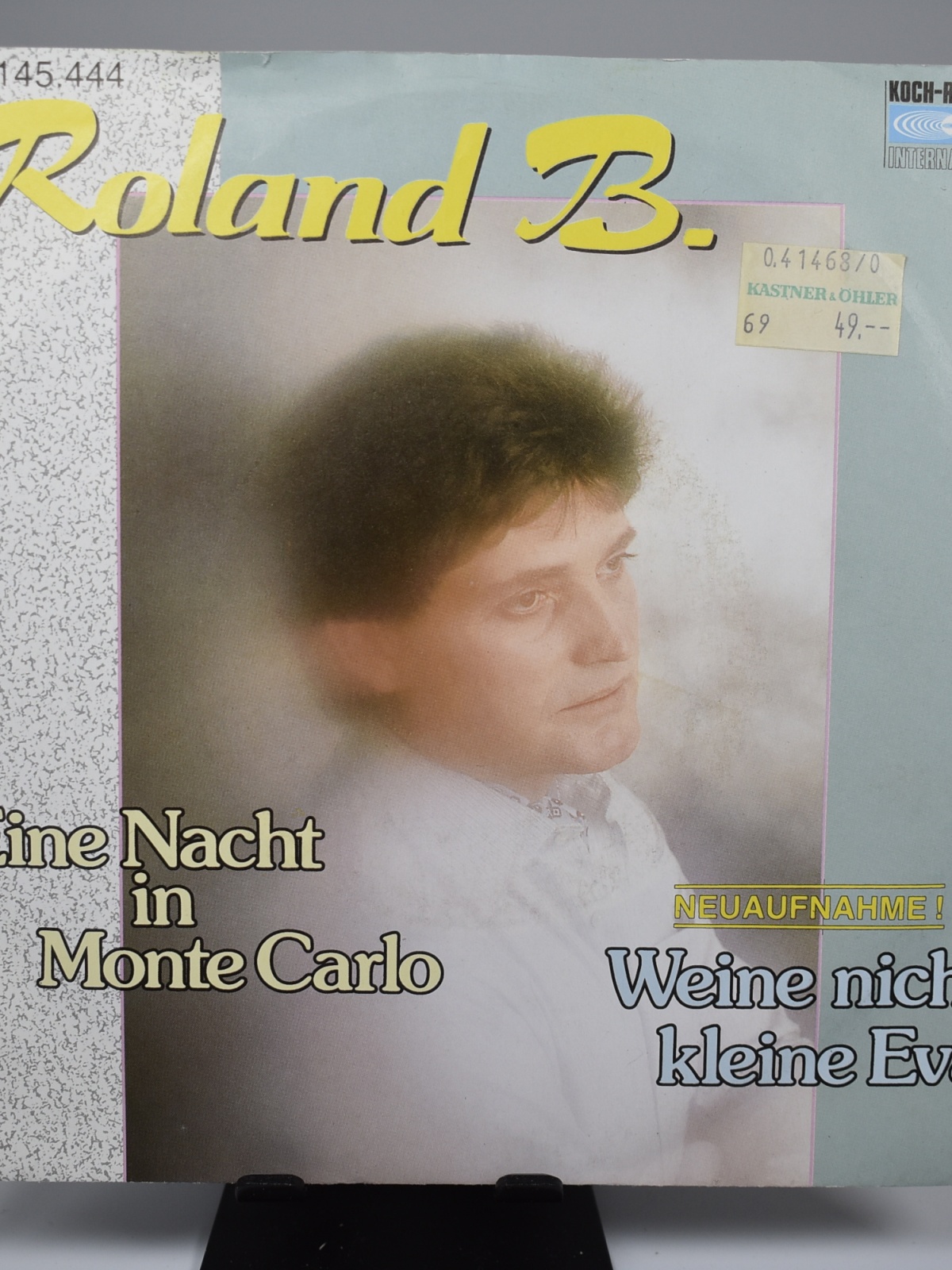 Single / Roland B. – Eine Nacht In Monte Carlo / Weine Nicht Kleine Eva (Neuaufnahme)