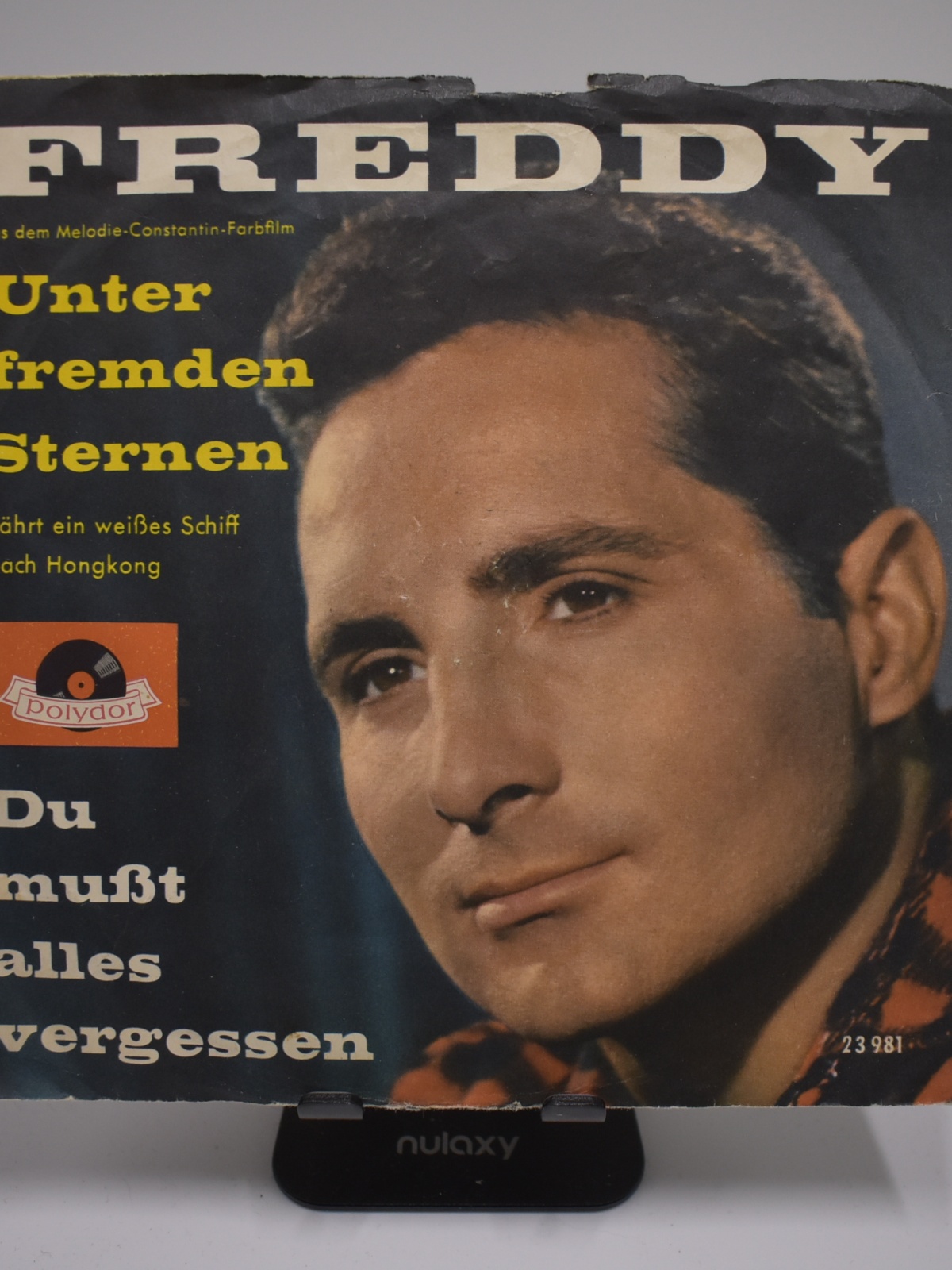 Single / Freddy – Unter Fremden Sternen / Du Mußt Alles Vergessen