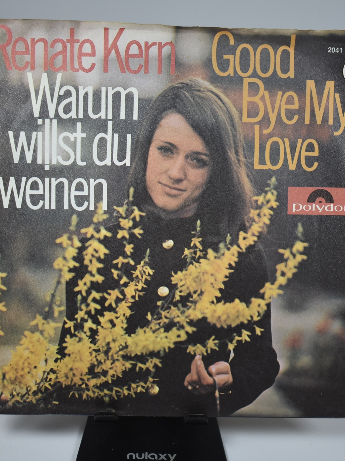 Single / Renate Kern – Warum Willst Du Weinen / Good Bye My Love