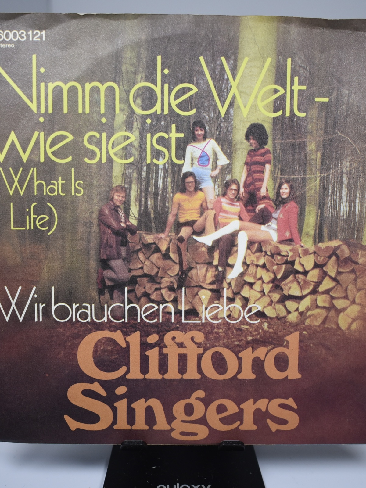 Single / Clifford Singers – Nimm Die Welt - Wie Sie Ist / Wir Brauchen Liebe