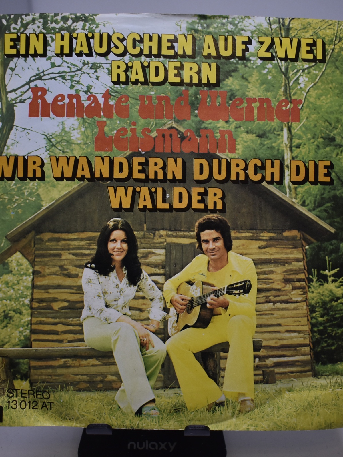 Single / Renate Und Werner Leismann – Ein Häuschen Auf Zwei Rädern / Wir Wandern Durch Die Wälder