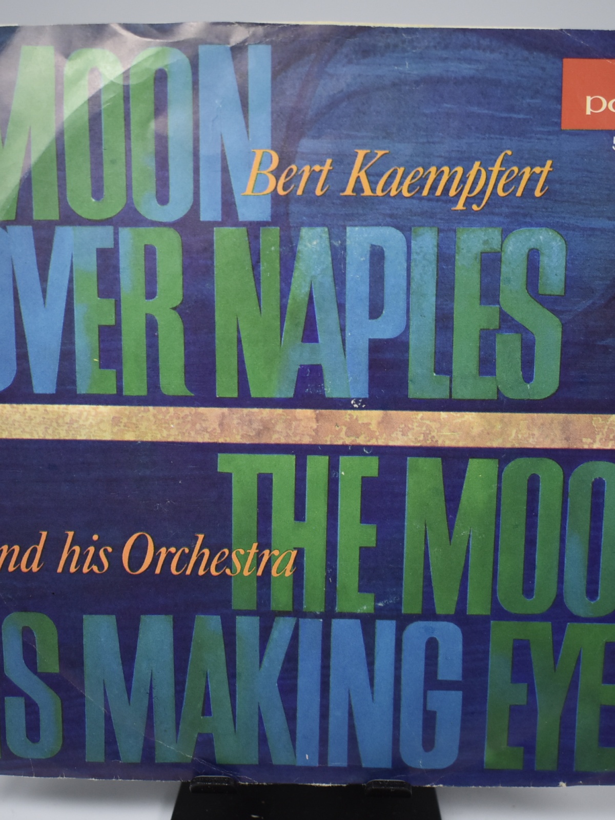 Single / Bert Kaempfert And His Orchestra – Moon Over Naples / The Moon Is Making Eyes