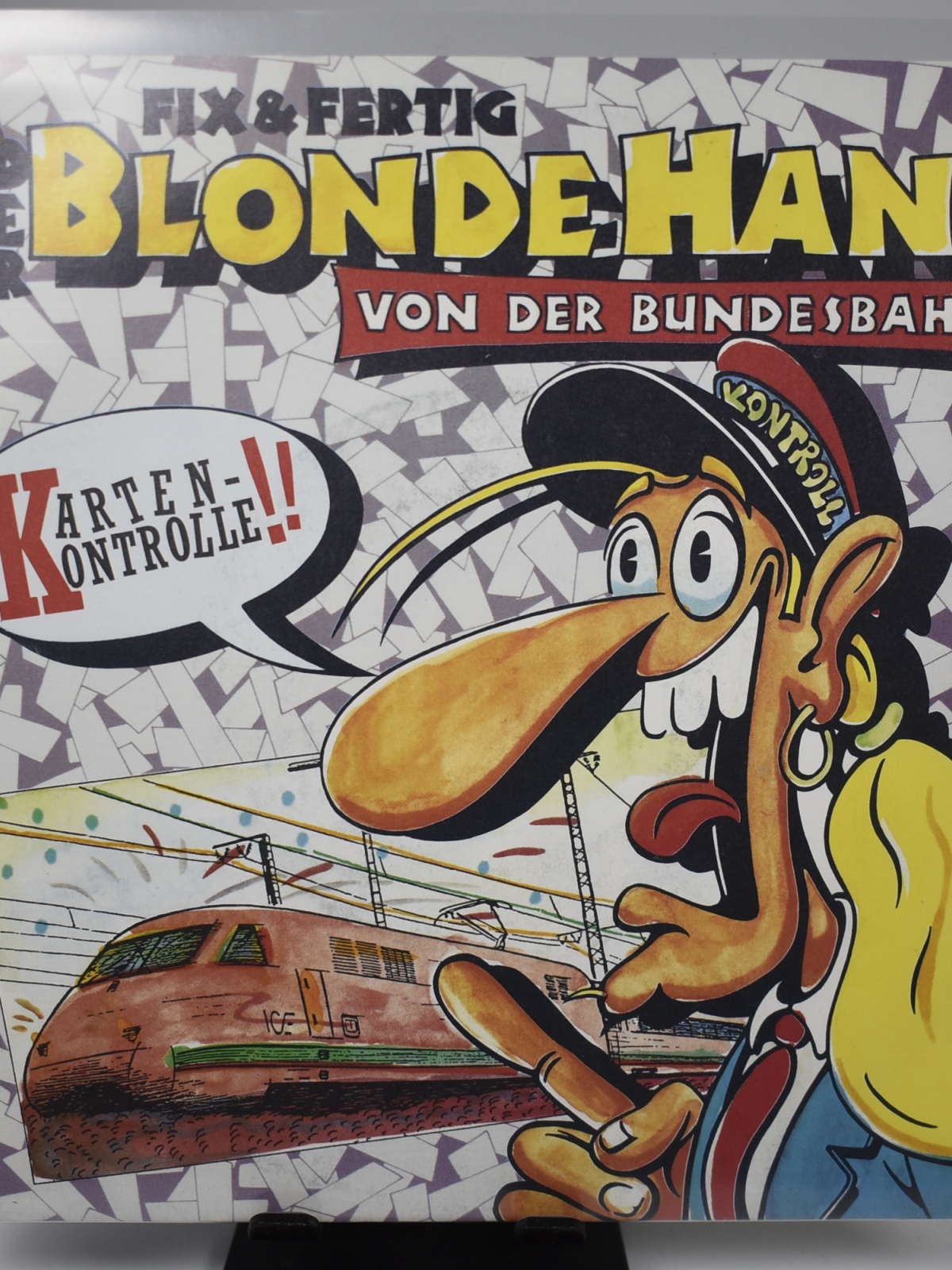 Single / Fix & Fertig – Der Blonde Hans Von Der Bundesbahn