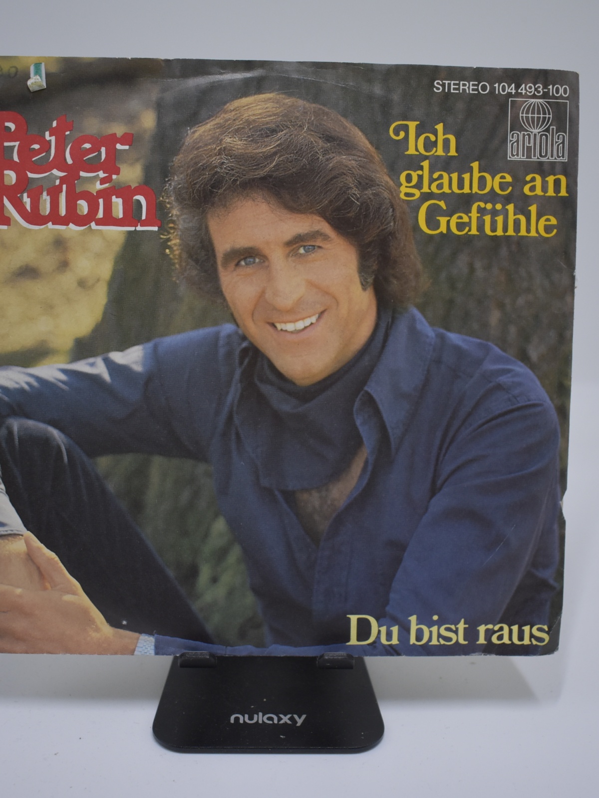 Single / Peter Rubin – Ich Glaube An Gefühle / Du Bist Raus