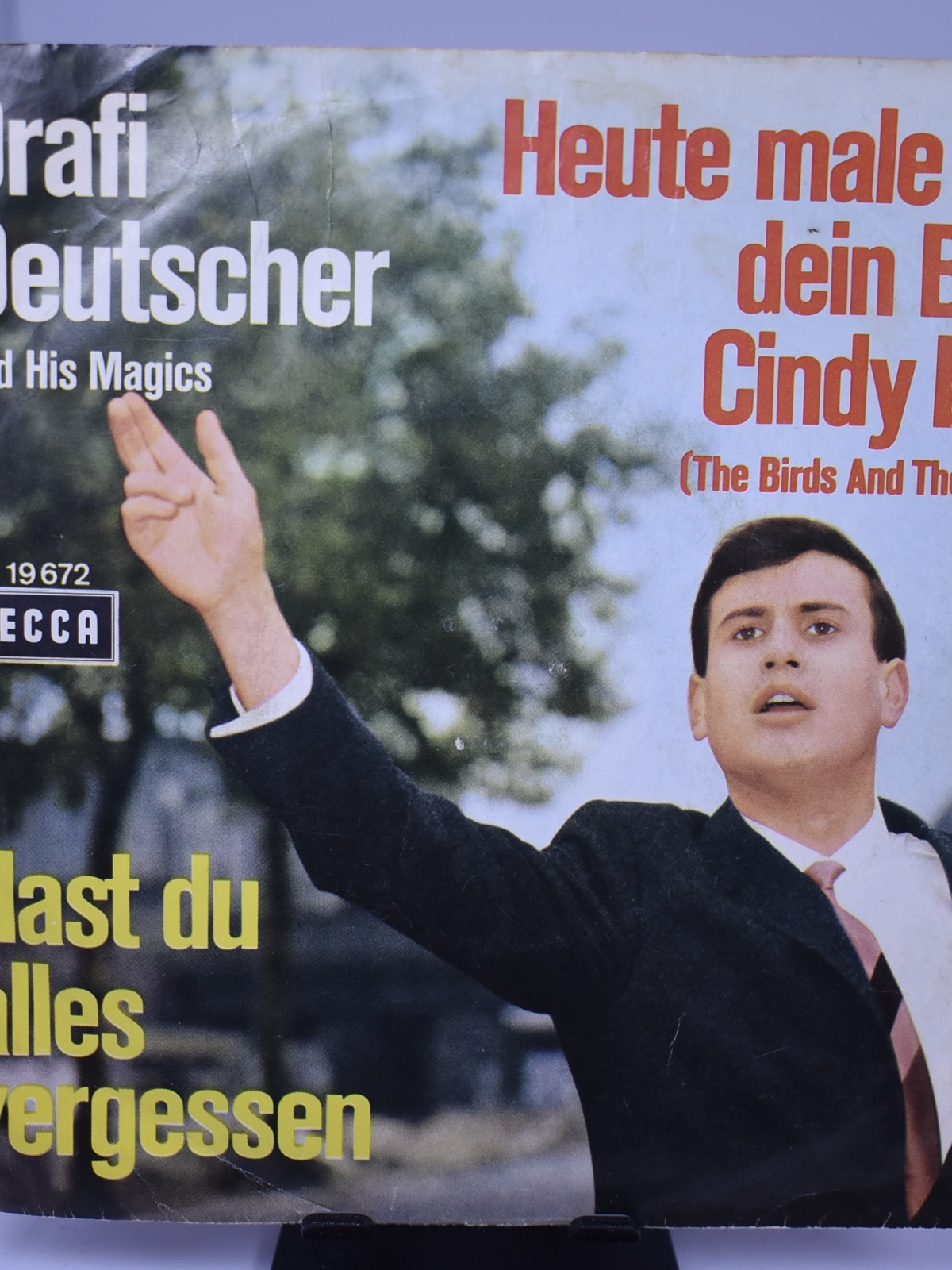 Single / Drafi Deutscher And His Magics – Hast Du Alles Vergessen / Heute Male Ich Dein Bild, Cindy Lou