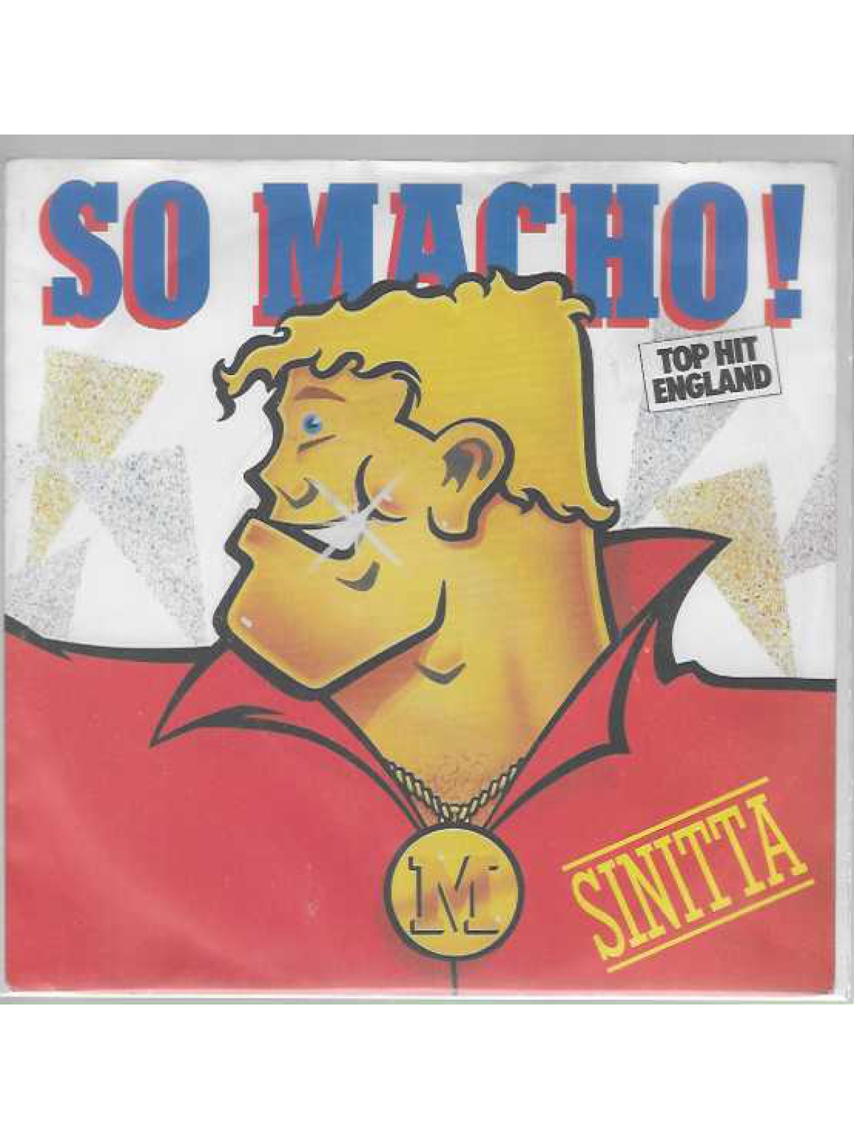 SINGLE / Sinitta – So Macho!